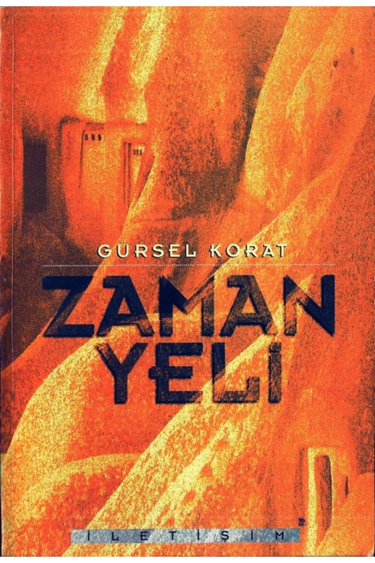 Literatürk Academia Zaman Yeli - Gürsel Korat