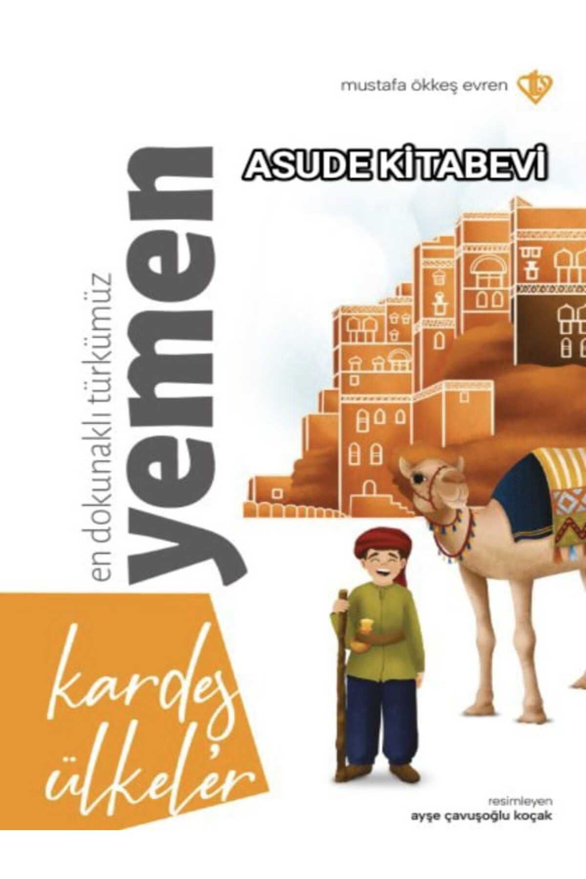 Türkiye Diyanet Vakfı Yayınları Kardeş Ülkeler En Dokunaklı Türkümüz Yemen