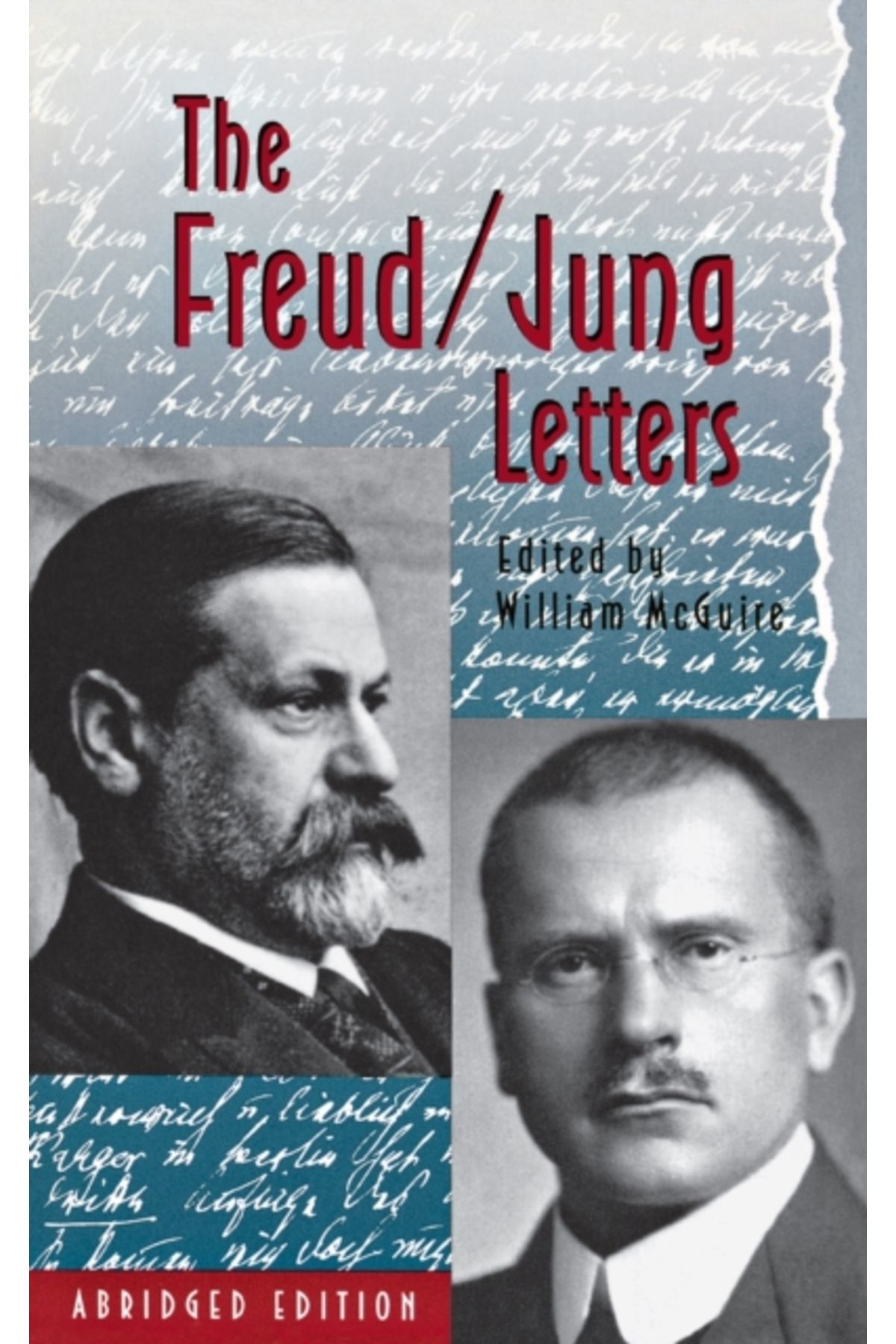 Pandora Kitabevi Freud/Jung Letters : The Correspondence between Sigmund Freud and C. G. Jung.