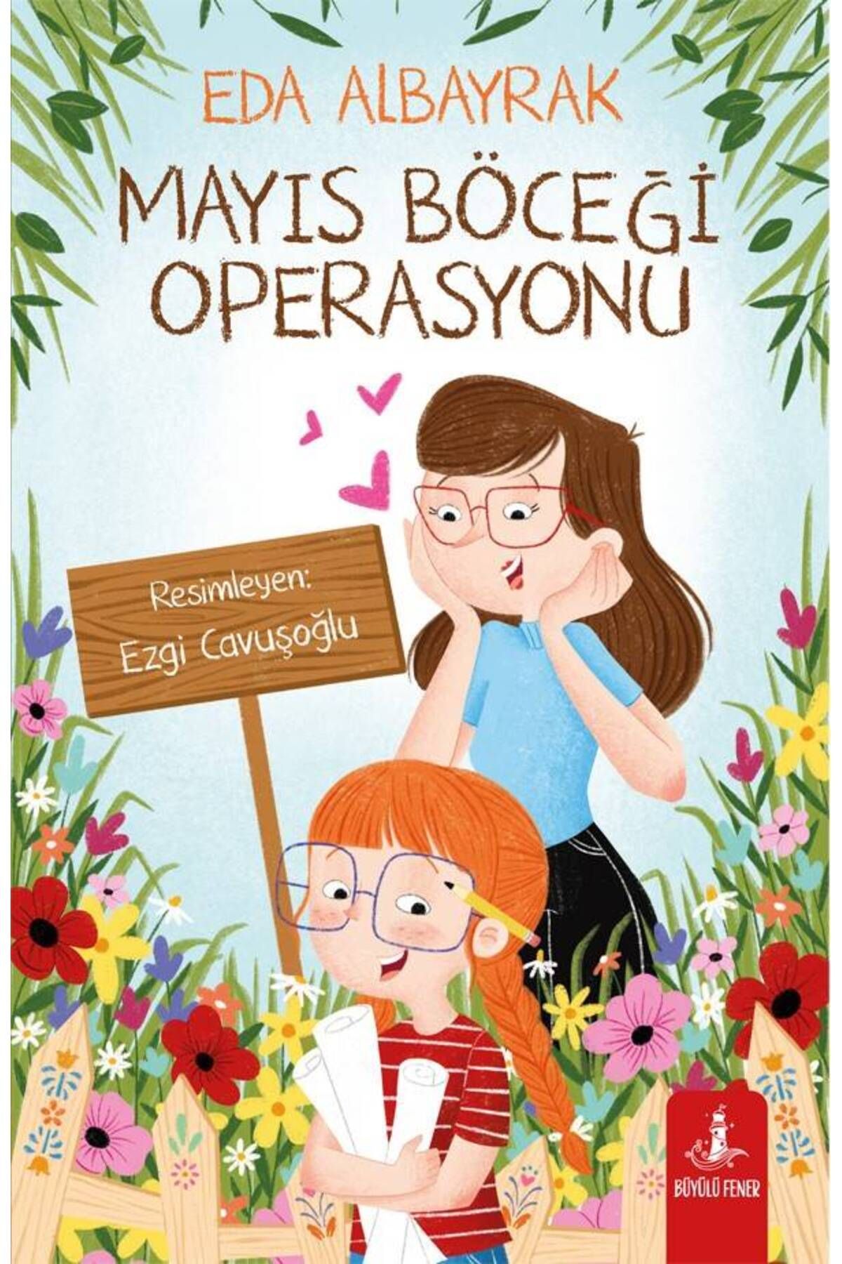 Büyülü Fener Yayınları Mayıs Böceği Operasyonu