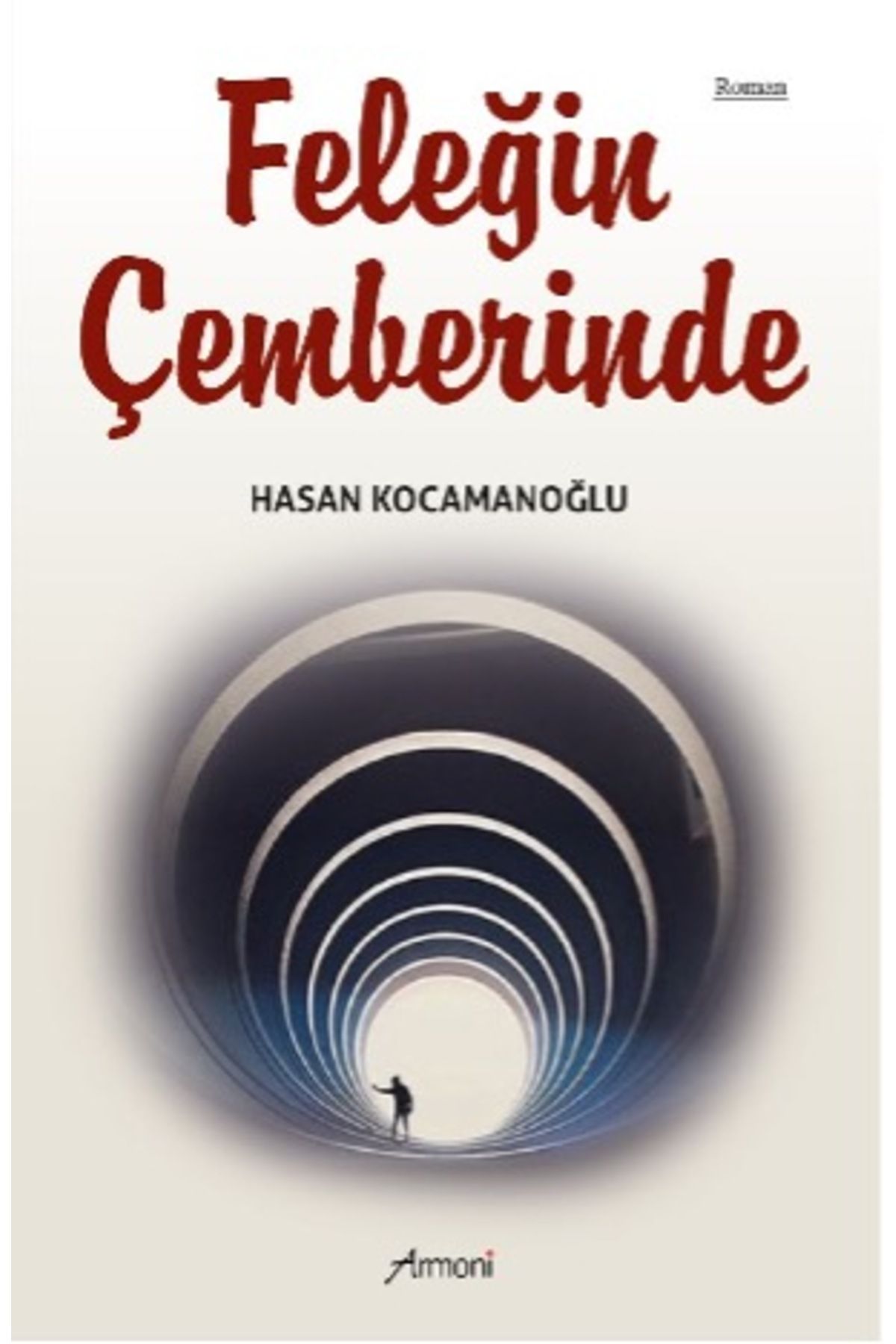 Armoni Yayıncılık Feleğin Çemberinde
