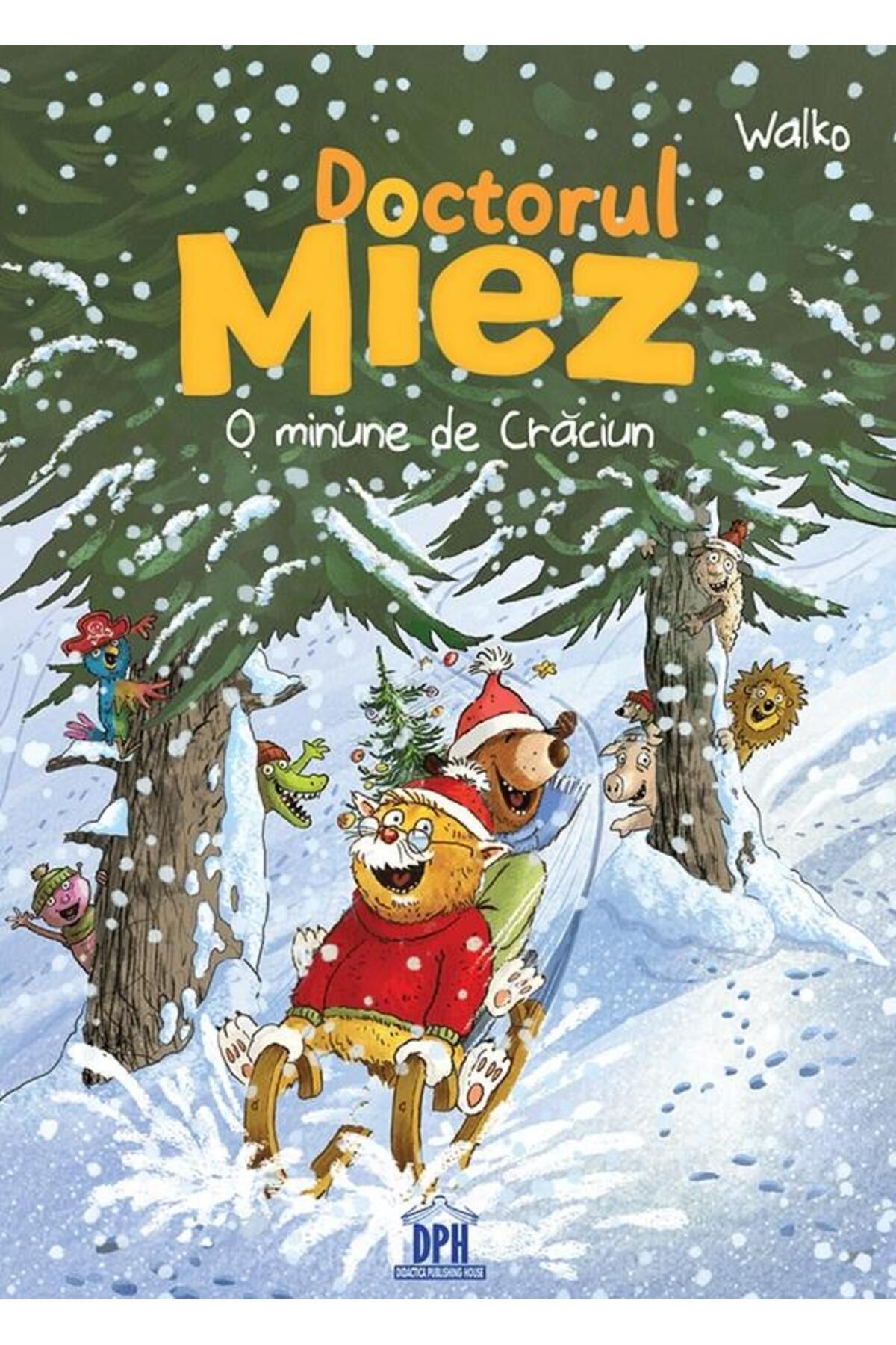 Editura Didactica Publishing House Doctorul Miez: O Minune De Craciun, Walko - One Size