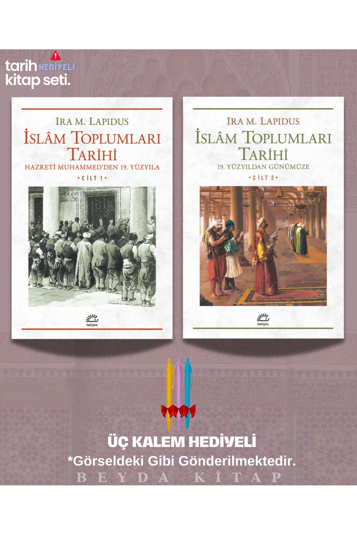 İletişim Yayınları İslam Toplumları Tarihi (Cilt 1 ve Cilt 2 Set) - Kalem Hediyeli - Ira M. Lapidus - TRİLTSYV