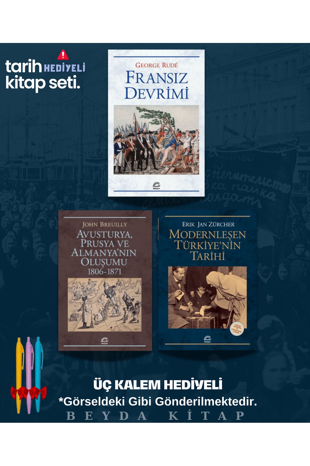 İletişim Yayınları Fransız Devrimi - Almanya'nın Oluşumu - Modernleşen Türkiye'nin Tarihi - TRİLTSYV (3 Kitap)