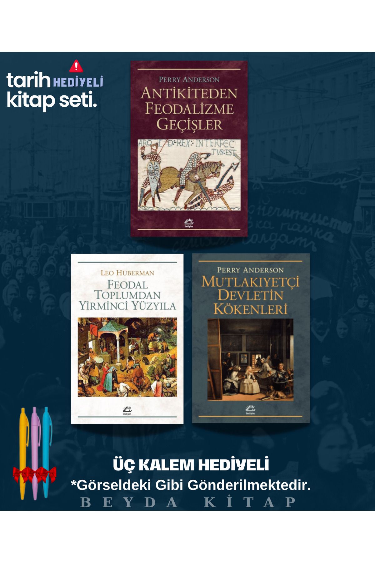 İletişim Yayınları Feodalizme Geçişler - Mutlakiyetçi Devletin Kökeni - Feodal Toplumda XX.Yüzyıla - TRİLTSYV (3 Kitap)