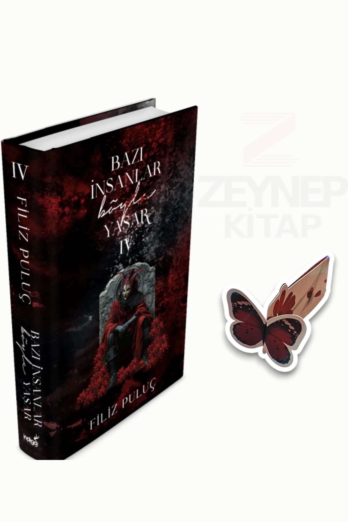 İndigo Kitap Bazı İnsanlar Böyle Yaşar 4(CİLTLİ)(Özel Tasarım Kelebek Ayraç Hediye)