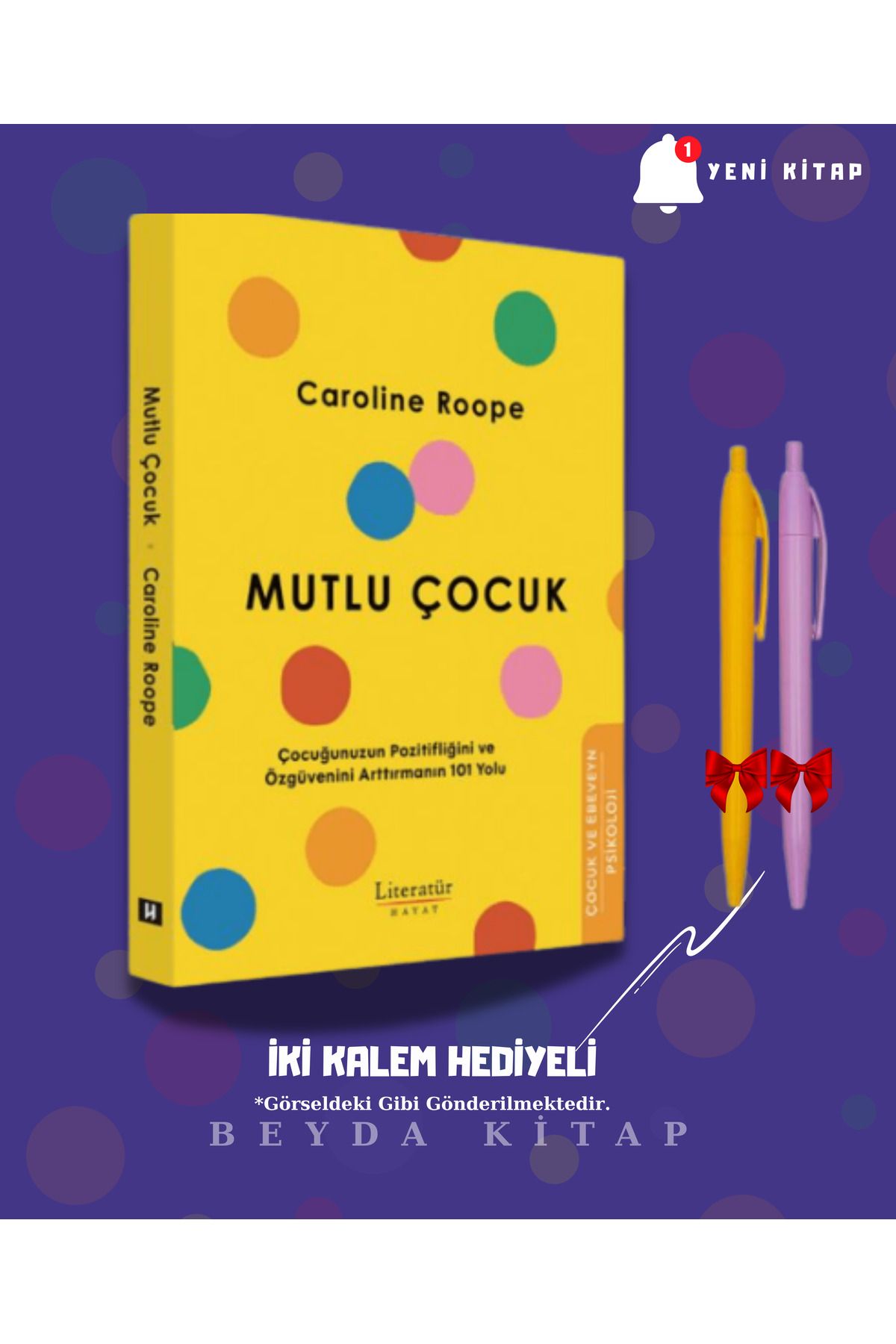 Kronik Kitap Mutlu Çocuk - Caroline Roope - İki Kalem Hediyeli - Yeni Kitap - Ücretsiz Kargo