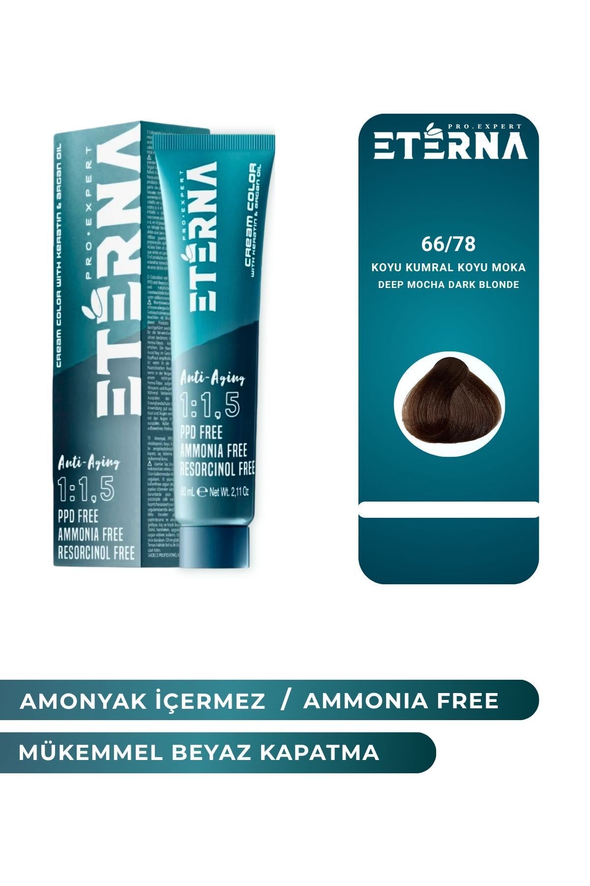 ETERNA Amonyaksız Organik İçerikli Saç Boyası 60ml 66/78 Koyu Kumral Koyu Moka ve90ml Eterna Oksidan