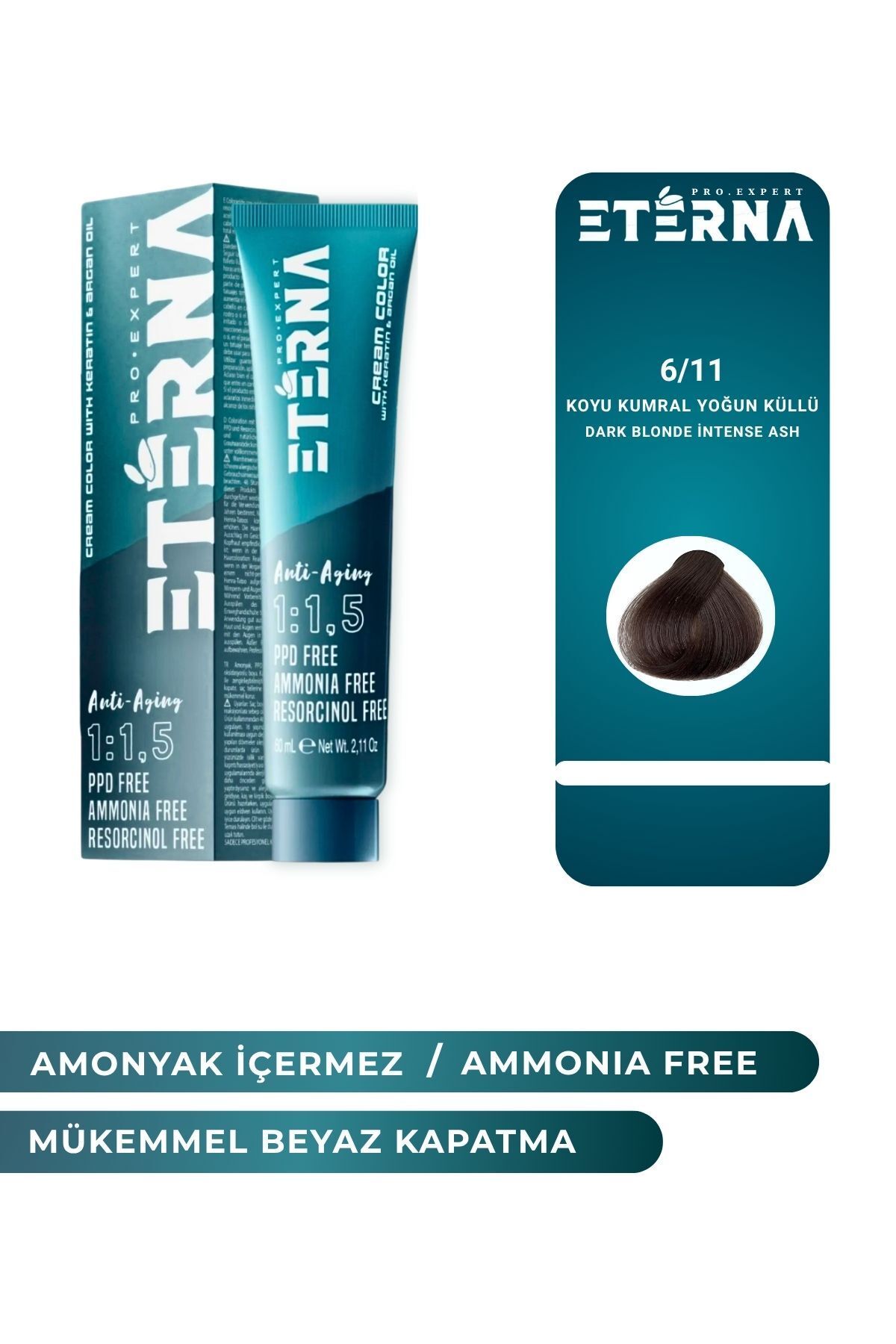 ETERNA Amonyaksız Organik İçerikli Saç Boyası 6/11 Koyu Kumral Yoğun Küllü ve 90 ml Eterna Oksidan