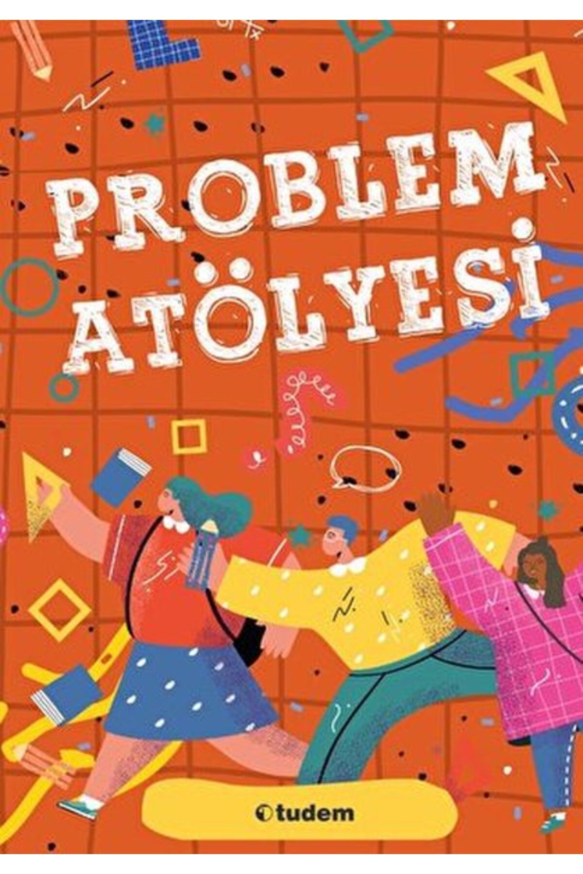 Tudem Yayınları Problem Atölyesi