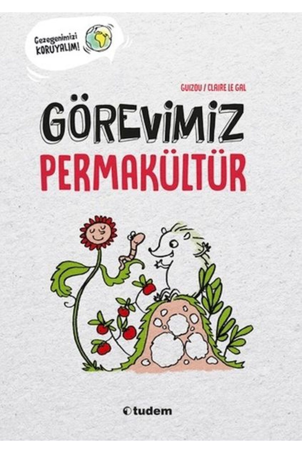 Tudem Yayınları Görevimiz Permakültür