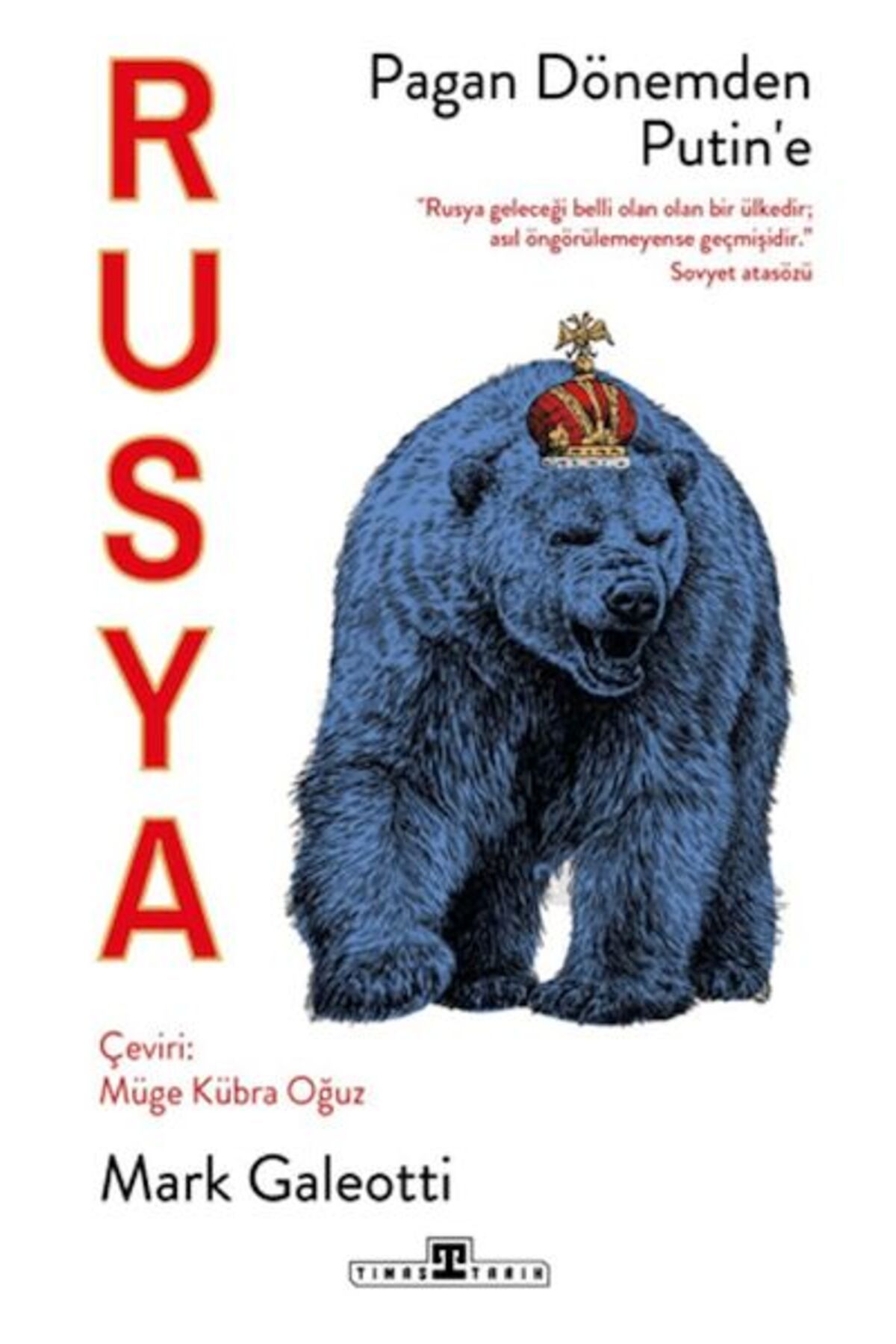 Timaş Yayınları Rusya: Pagan Dönemden Putin'e