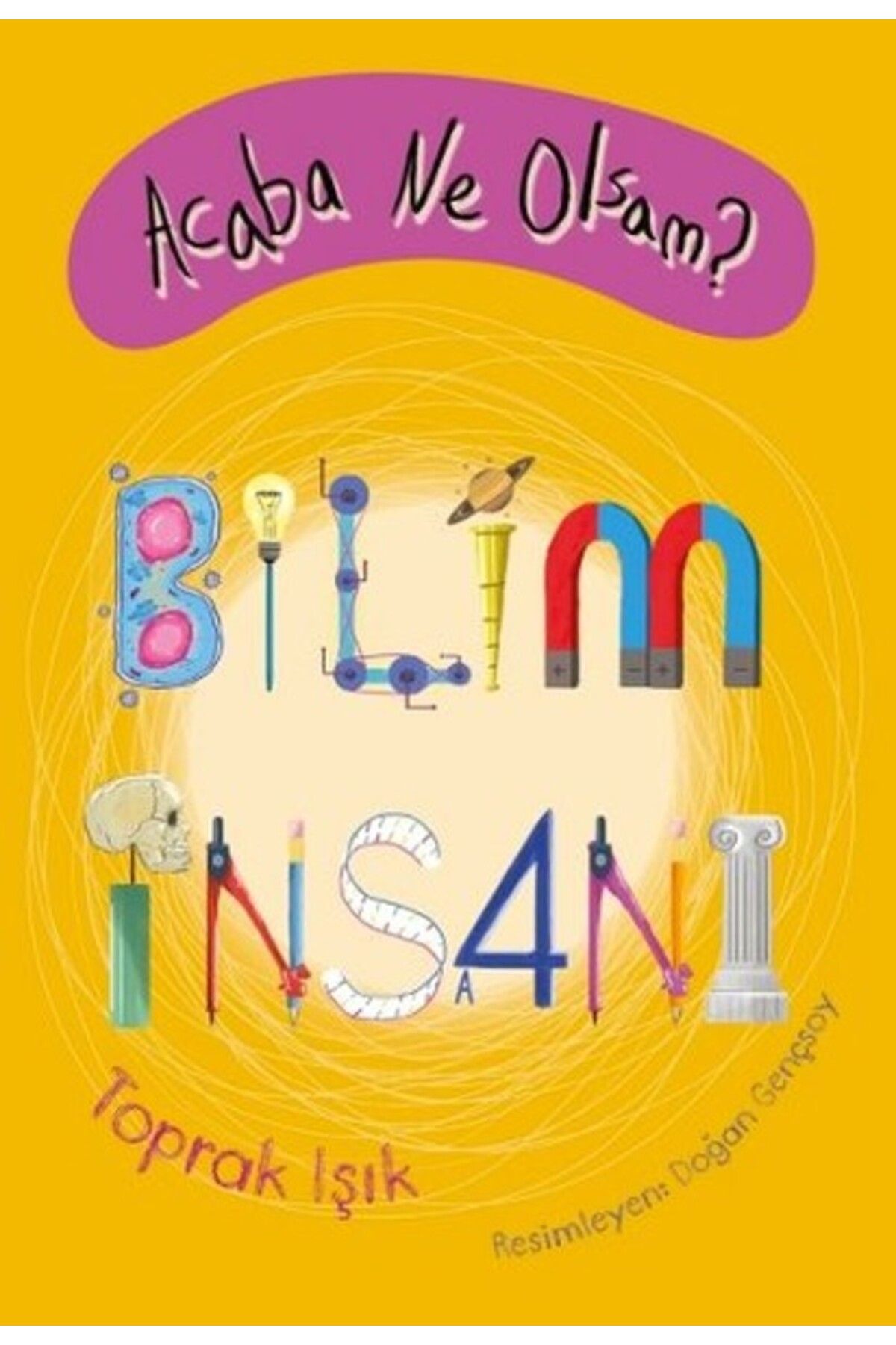 Tudem Yayınları Acaba Ne Olsam? Bilim İnsanı
