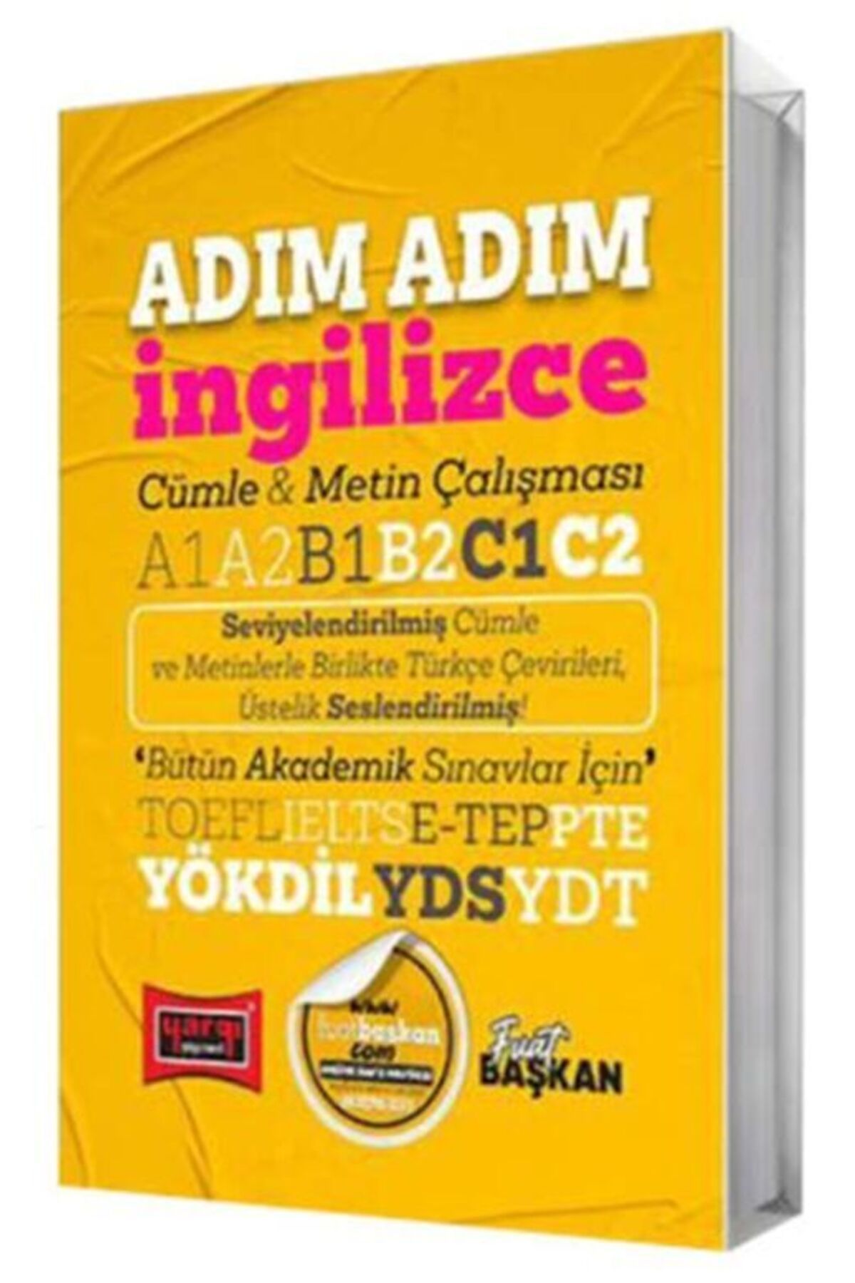 Yargı Yayınları Yargı Yayınları YÖKDİL YDS YDT TOEFL IELTS E-Tep Adım Adım İngilizce Cümle Metin Çalışması A1 A2 B1