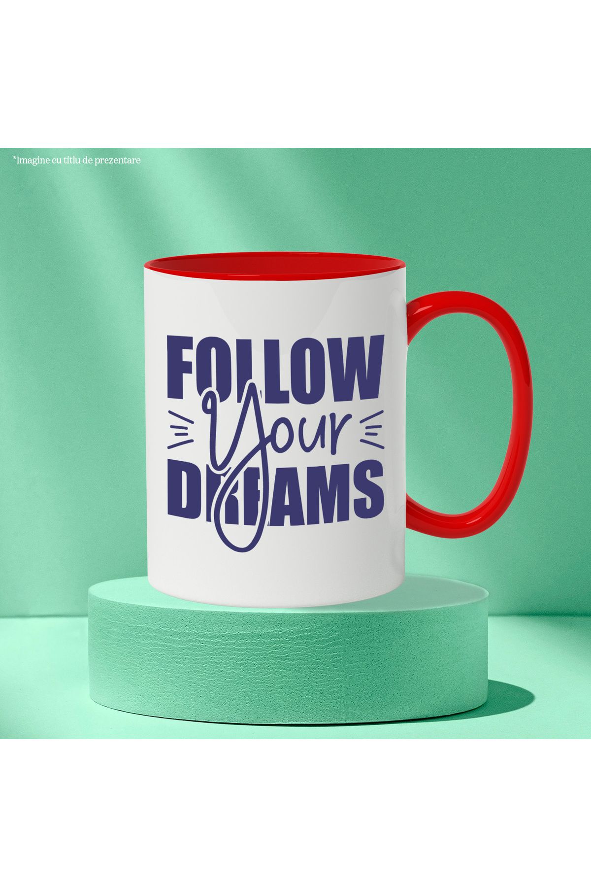 StoryGift Romania-Mug with the text "Follow your dreams" - follow your dreams objectively with Red Handle, With ,STG 3