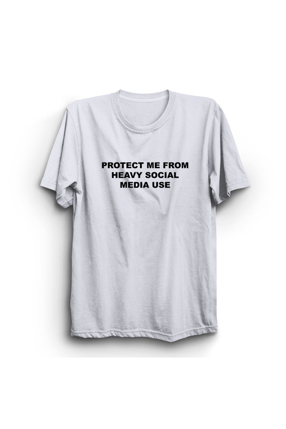 The Fame Protect Me From Heavy Social Media Use, Sosyal Medya Slogan %100 Pamuk Tişört