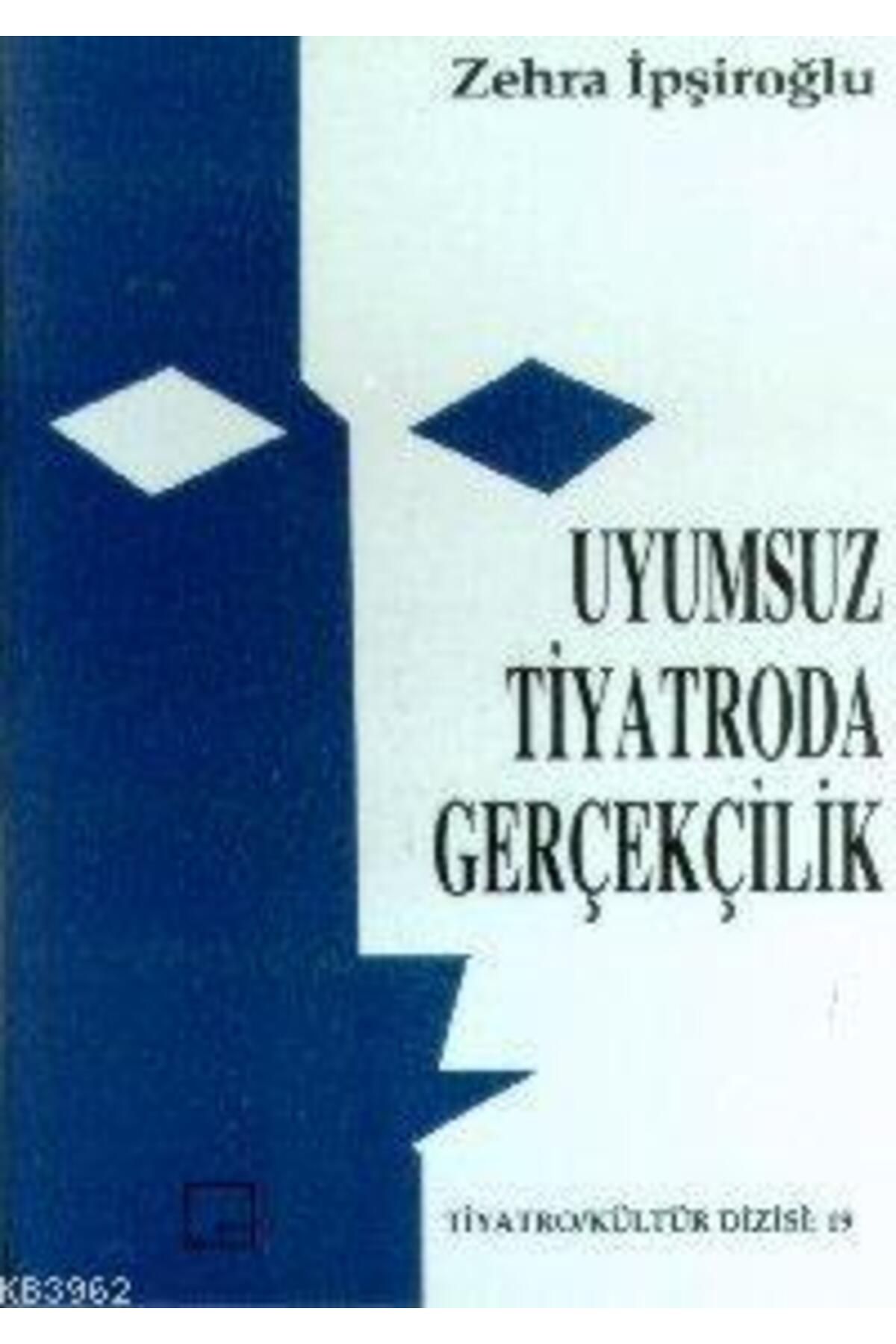 Mitos Boyut Yayınları Uyumsuz Tiyatroda Gerçekçilik