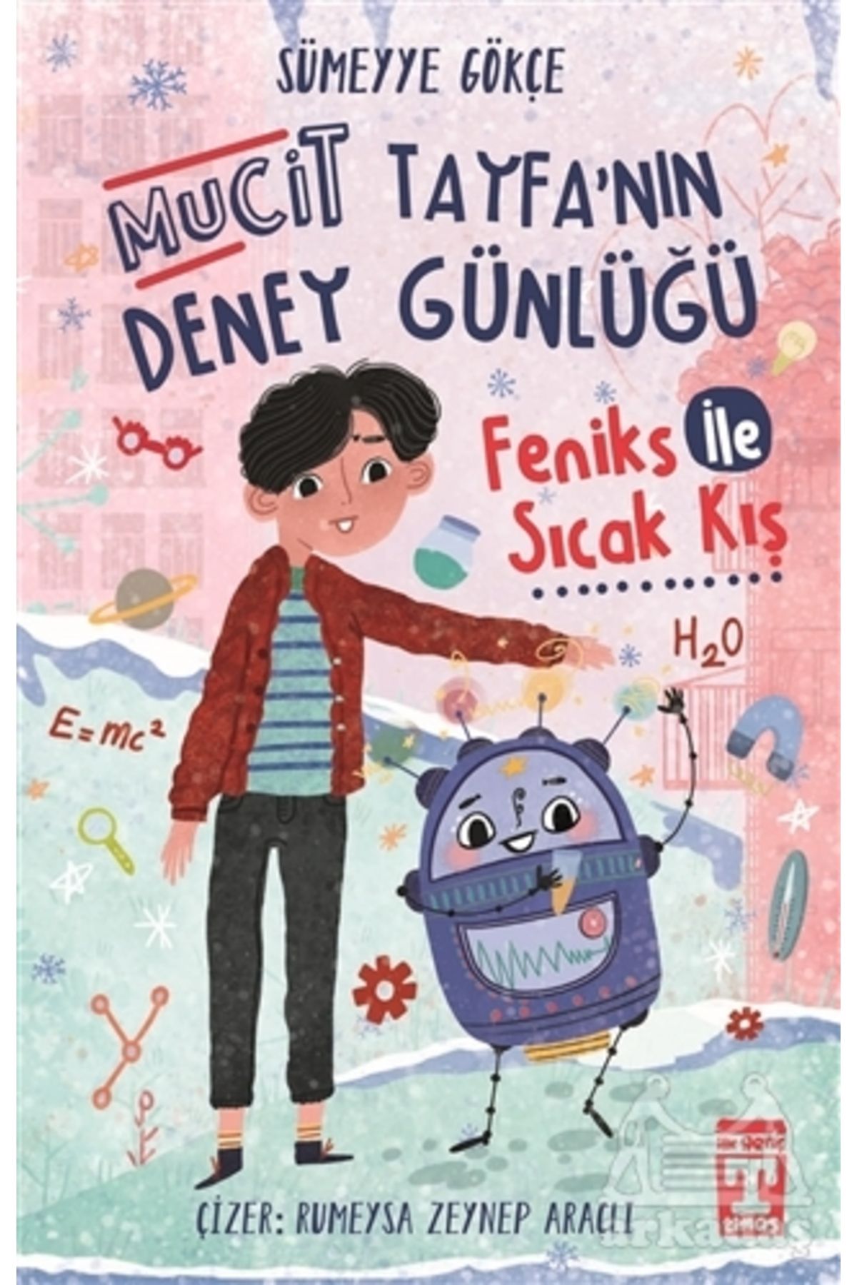 Genç Timaş Feniks İle Sıcak Kış - Mucit Tayfanın Deney Günlüğü