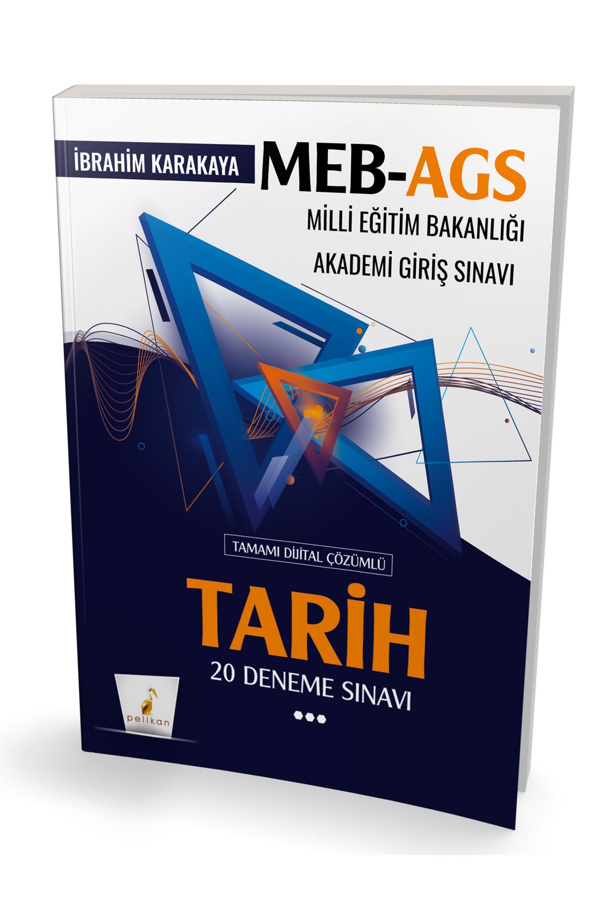 Pelikan Kitabevi MEB - AGS Hazırlık Tarih 20 Deneme Sınavı Tamamı Dijital Çözümlü