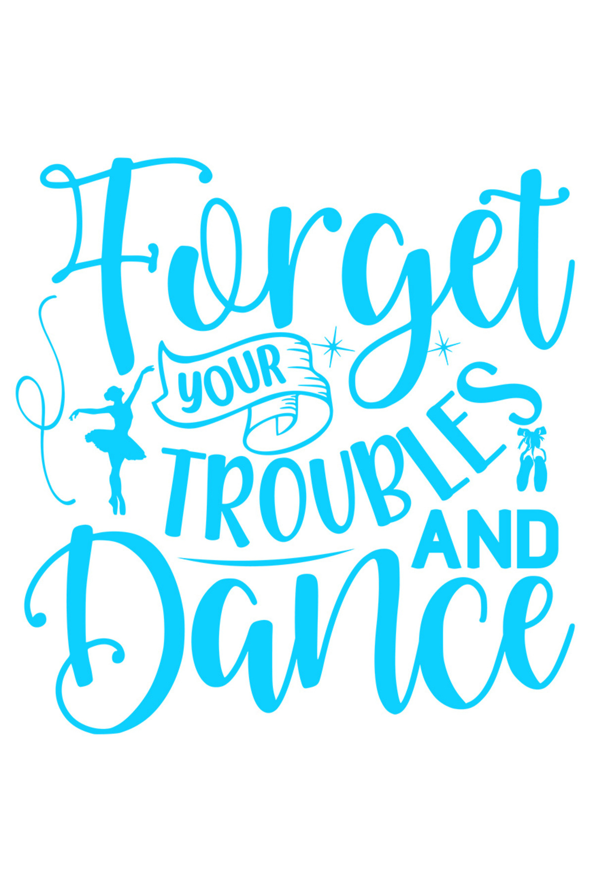 StoryGift Romania Sticker Autocolant 30cm Exterior Pentru Fetele Pasionate De Dans Cu Mesajul "uita De Problemel - One Size