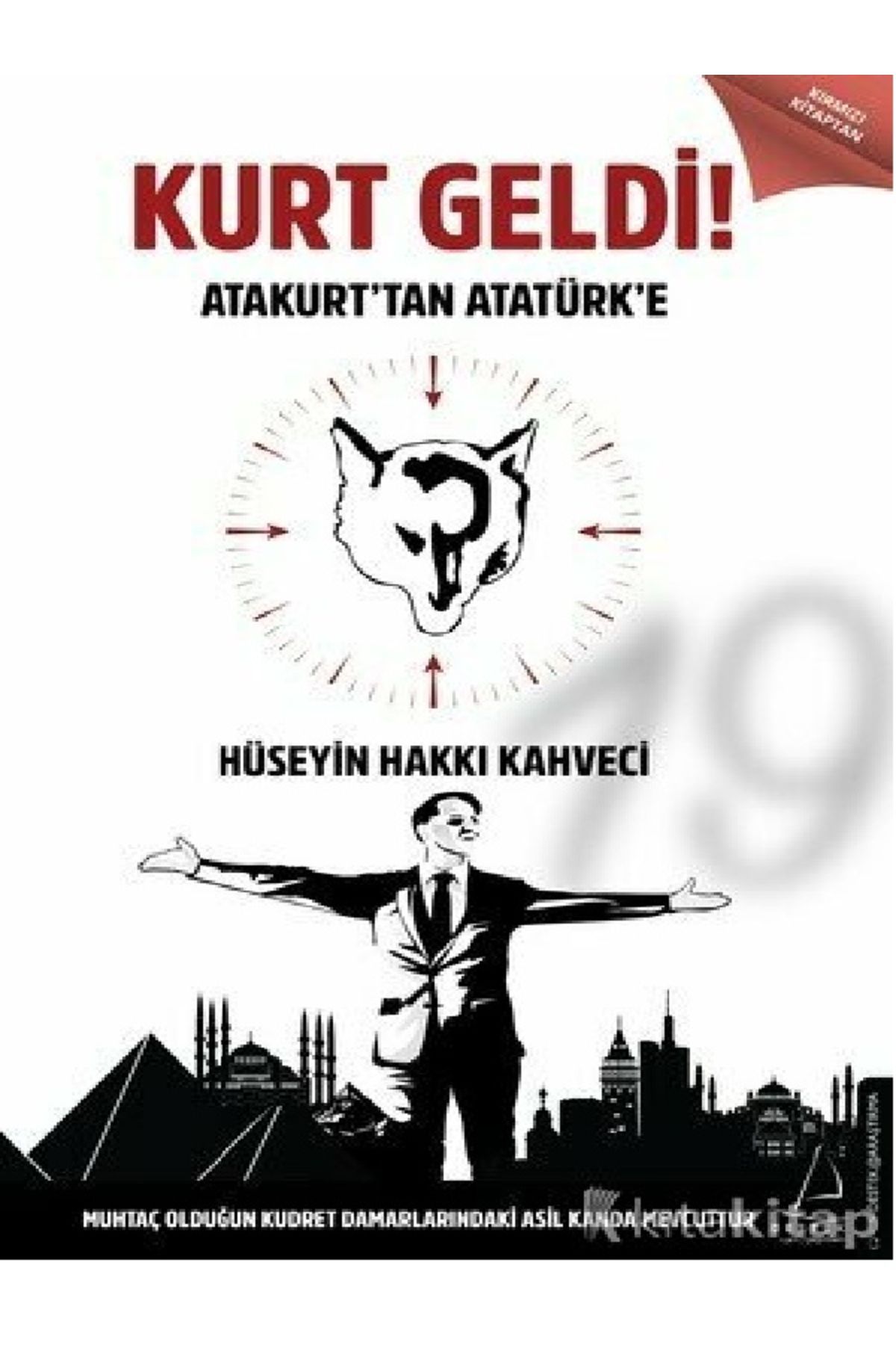 Destek Yayınları Hüseyin Hakkı Kahveci - Kurt Geldi ( ÜCRETSİZ KARGO )