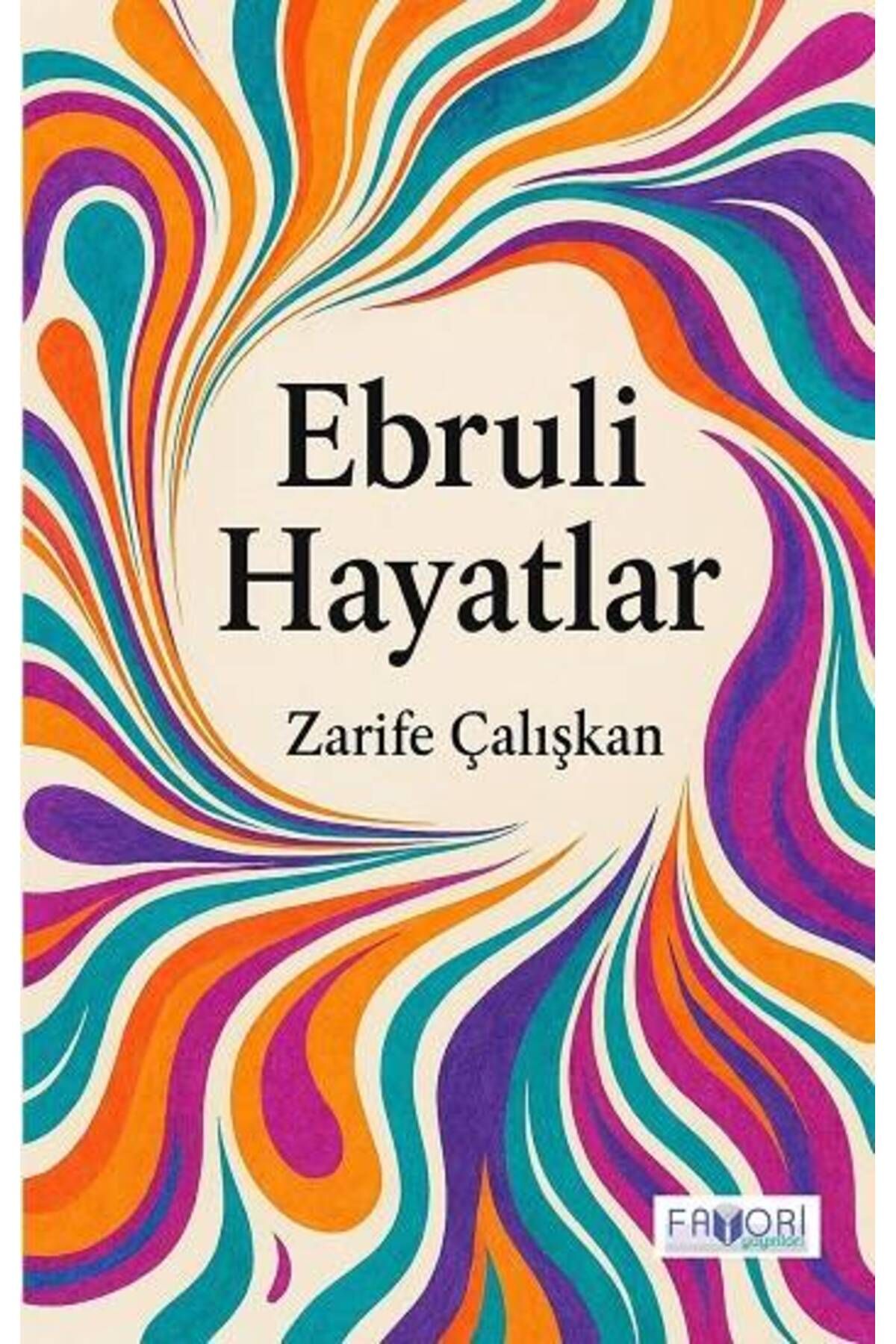 Favori Yayınları Ebruli Hayatlar