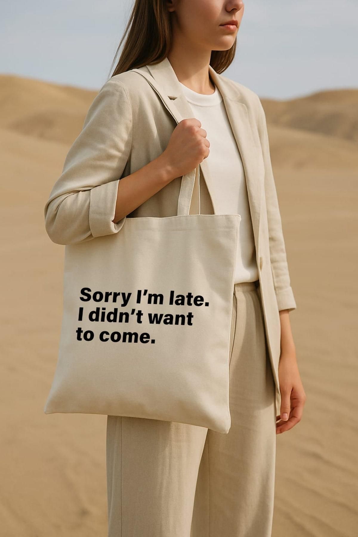 Çınar Bez Çanta Sory I'm Late Baskılı Ham Bez Çanta