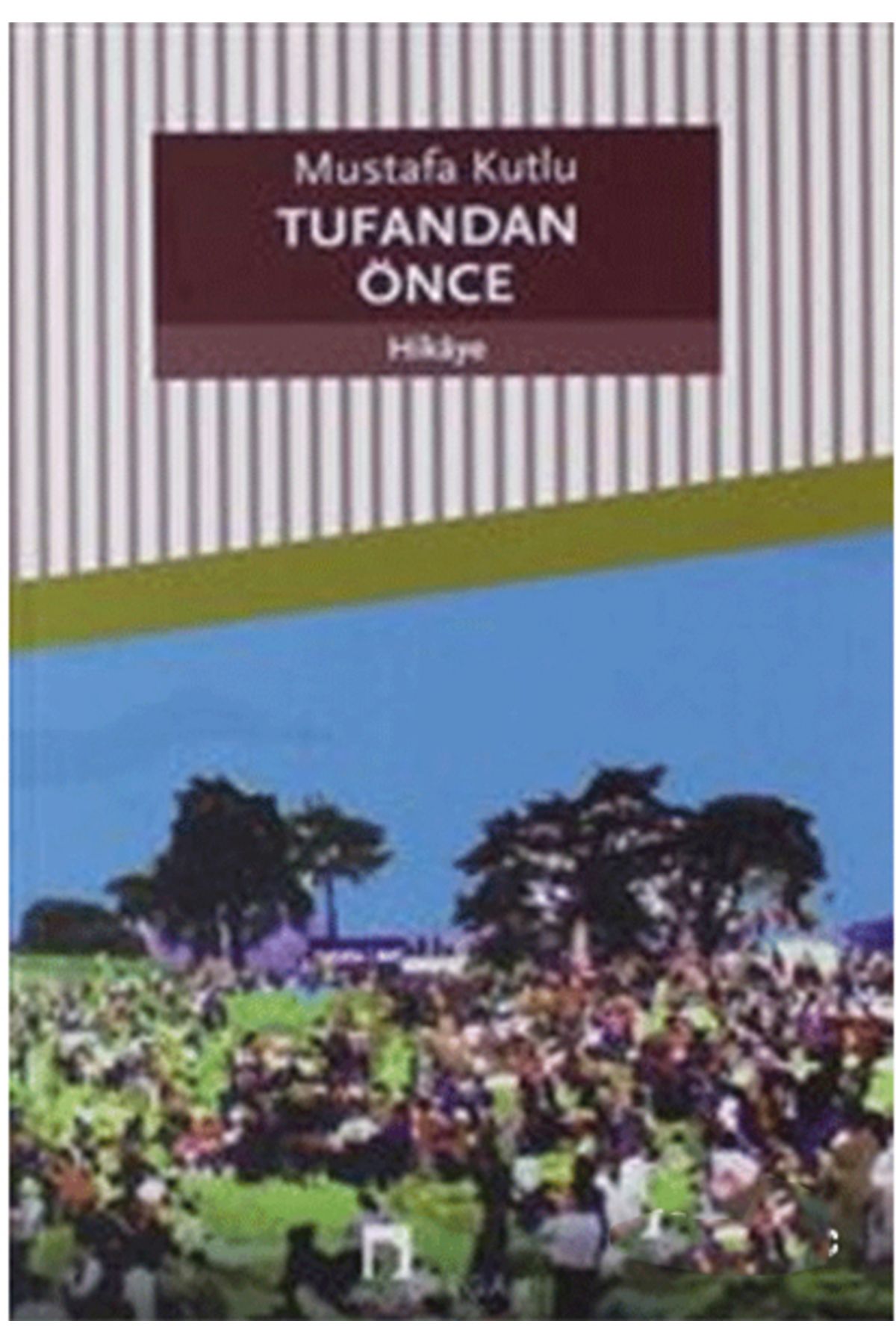 Destek Yayınları Tufandan Önce