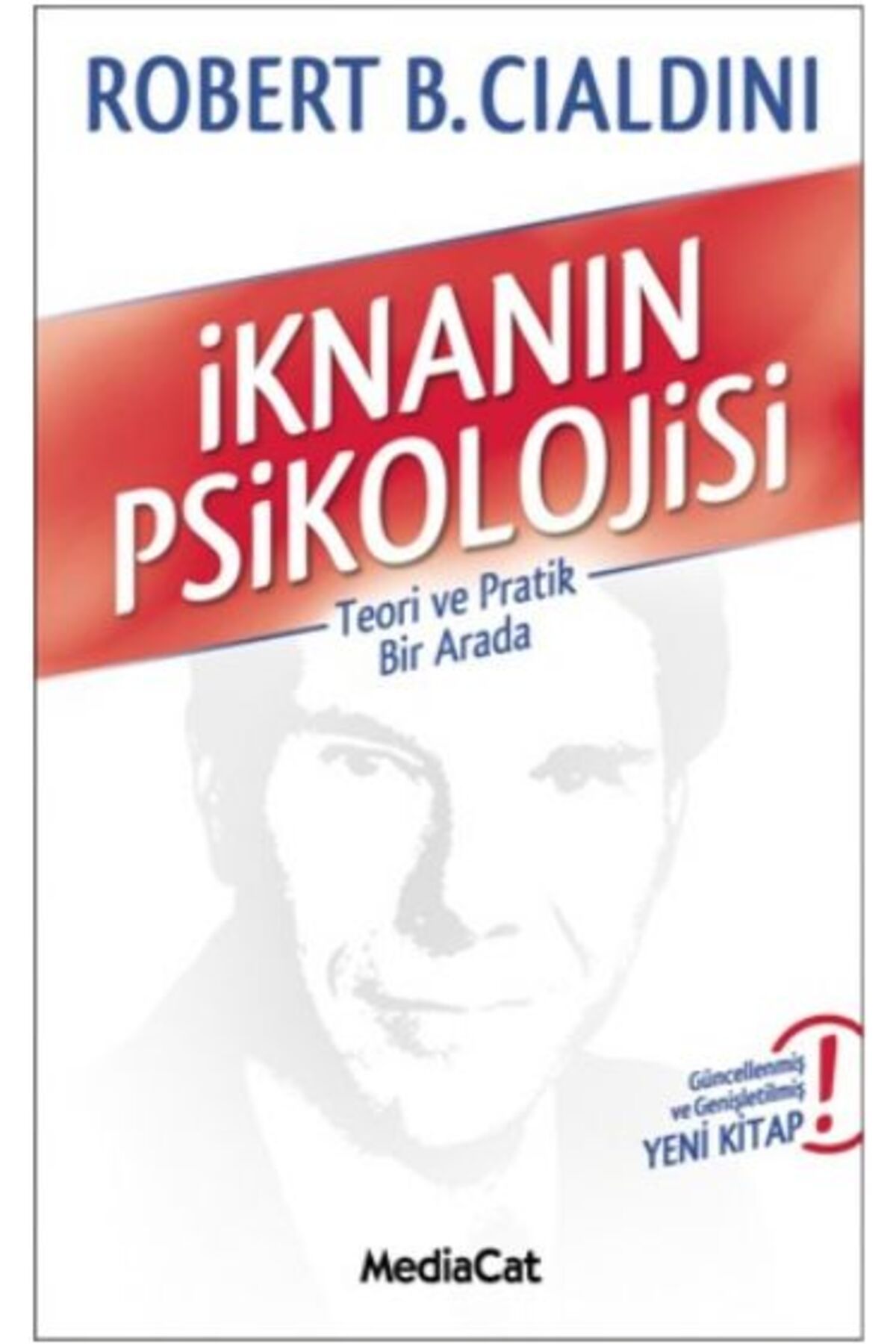 MediaCat Kitapları İknanın Psikolojisi