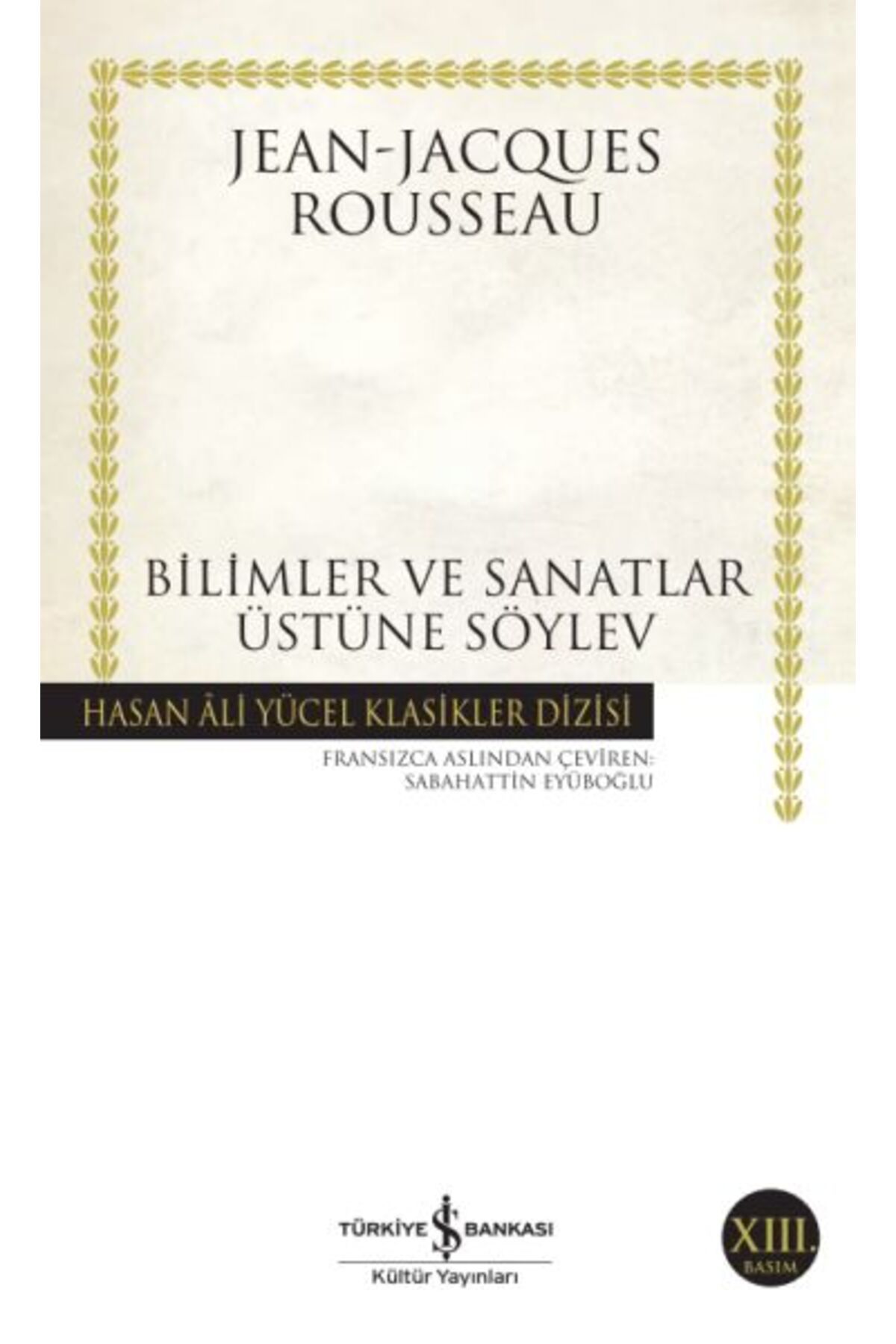 Destek Yayınları Bilimler ve Sanatlar Üzerine Söylev Hasan Ali Yücel Klasikleri