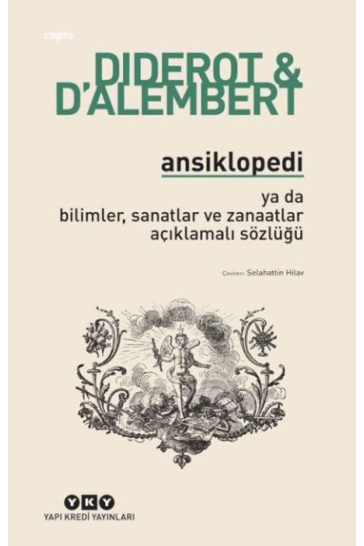 Destek Yayınları Ansiklopedi Ya Da Bilimler Sanatlar ve Zanaatlar Açıklamalı Sözlüğü