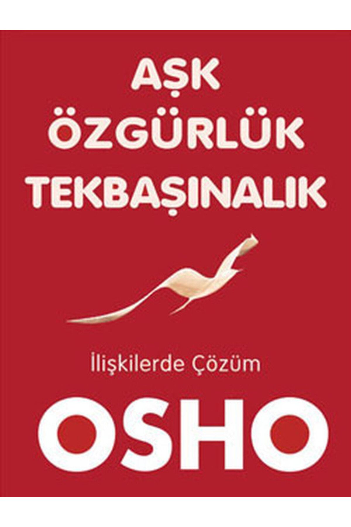 Butik Yayınları Aşk Özgürlük Tekbaşınalık