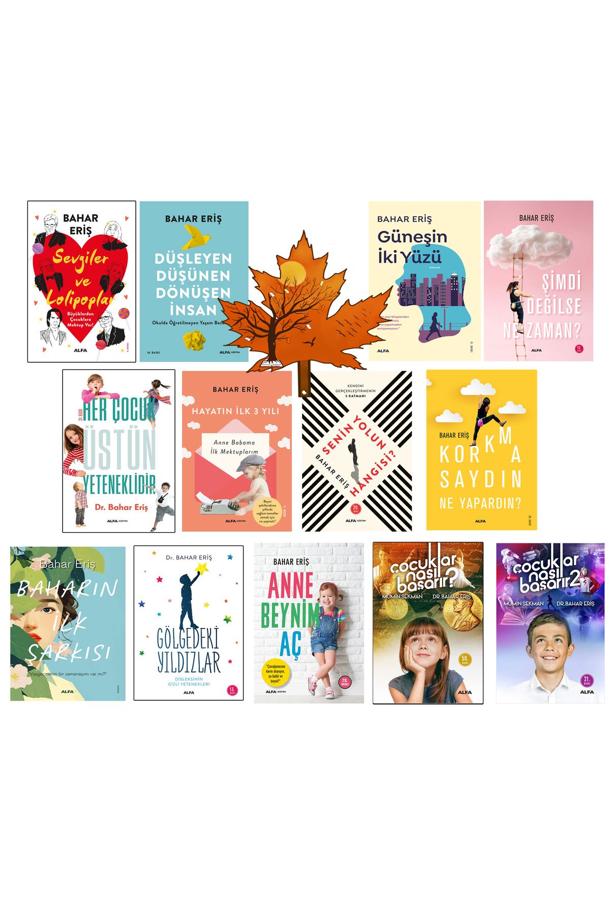 Alfa Yayınları bahar eriş full set -13 kitap- güneşin iki yüzü - senin yolun hangisi - anne beynim aç -kitap ayracı