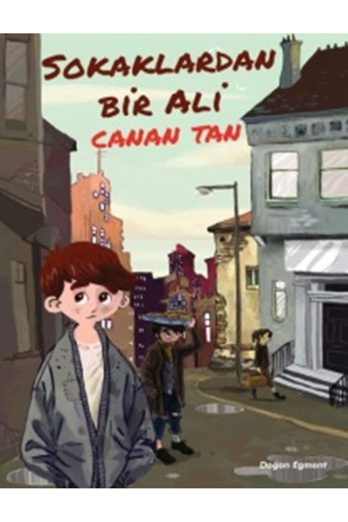 Doğan Egmont Sokaklardan Bir Ali