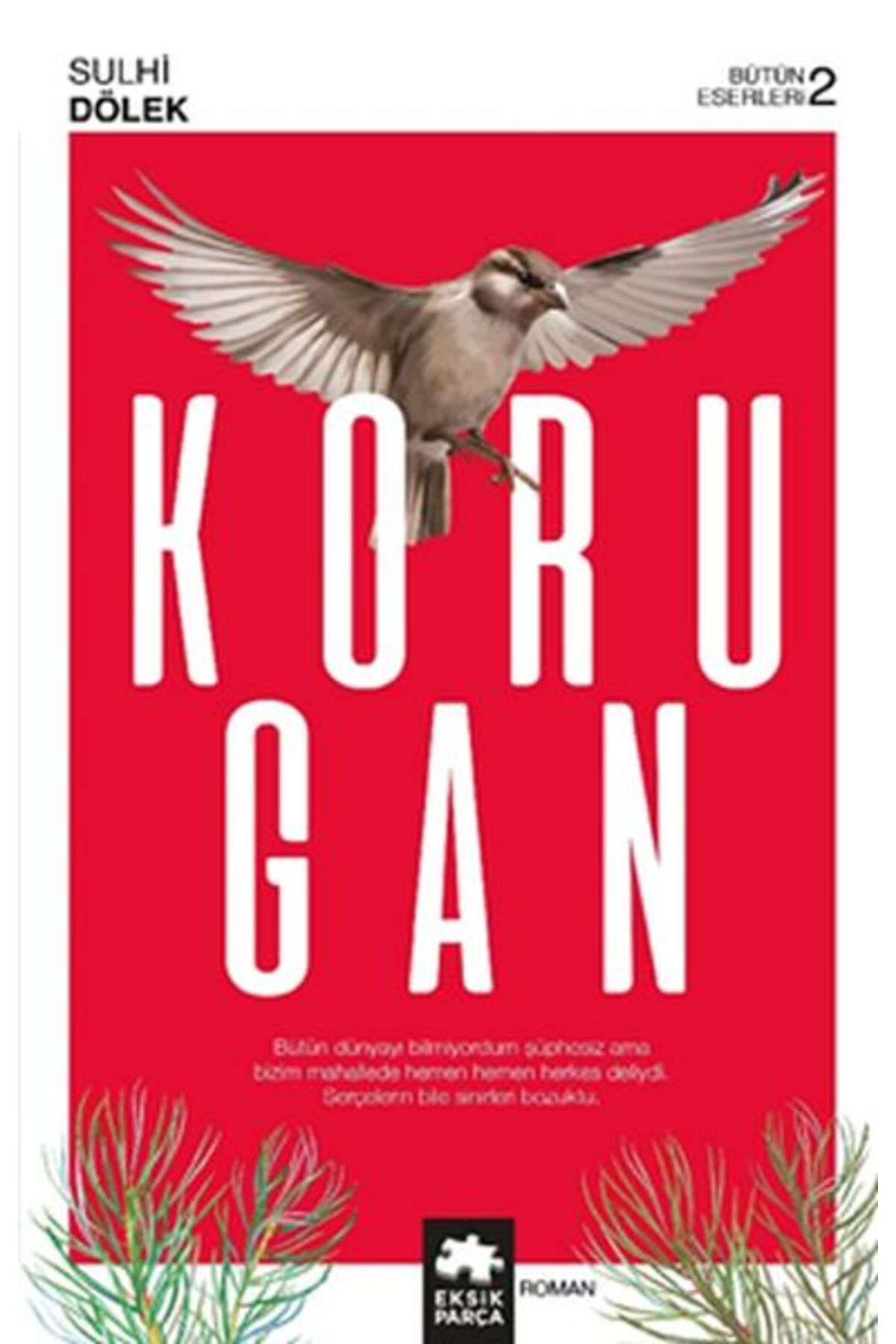 Eksik Parça Yayınları Korugan