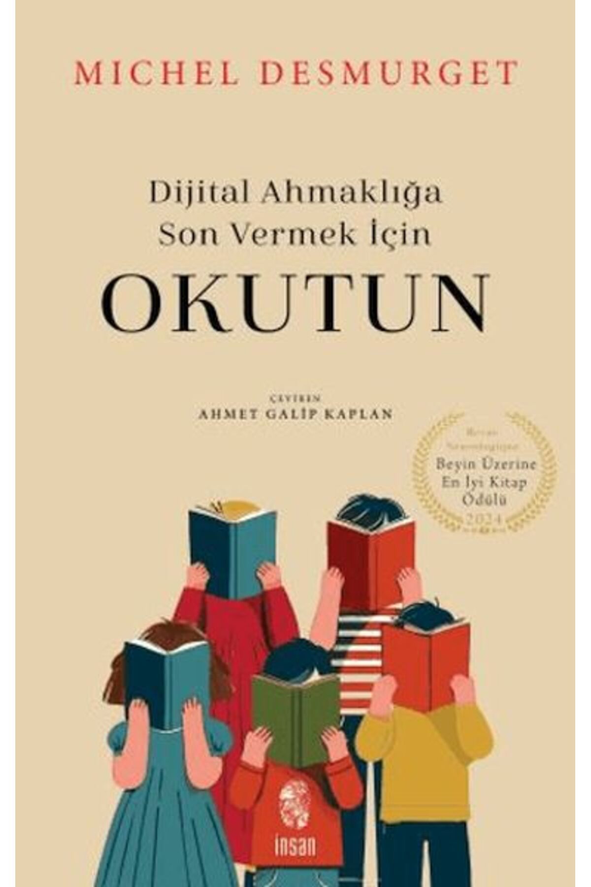 İnsan Yayınları Okutun - Dijital Ahmaklığa Son Vermek İçin