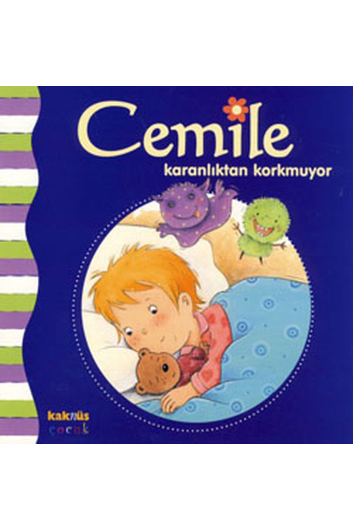 Kaknüs Yayınları Cemile Karanlıktan Korkmuyor