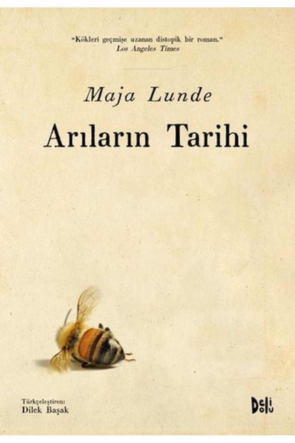 Delidolu Yayınları Arıların Tarihi