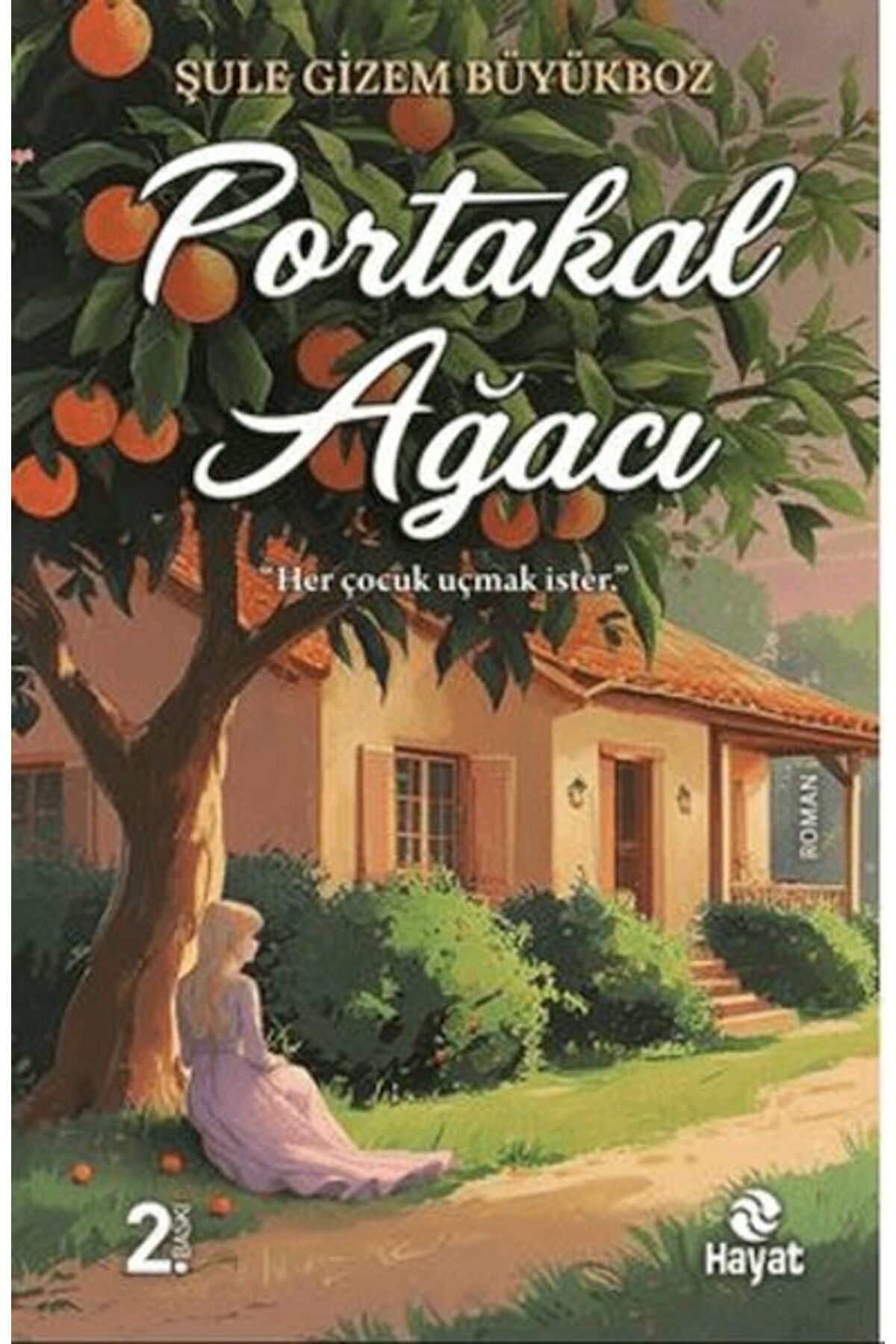 Genç Hayat Portakal Ağacı