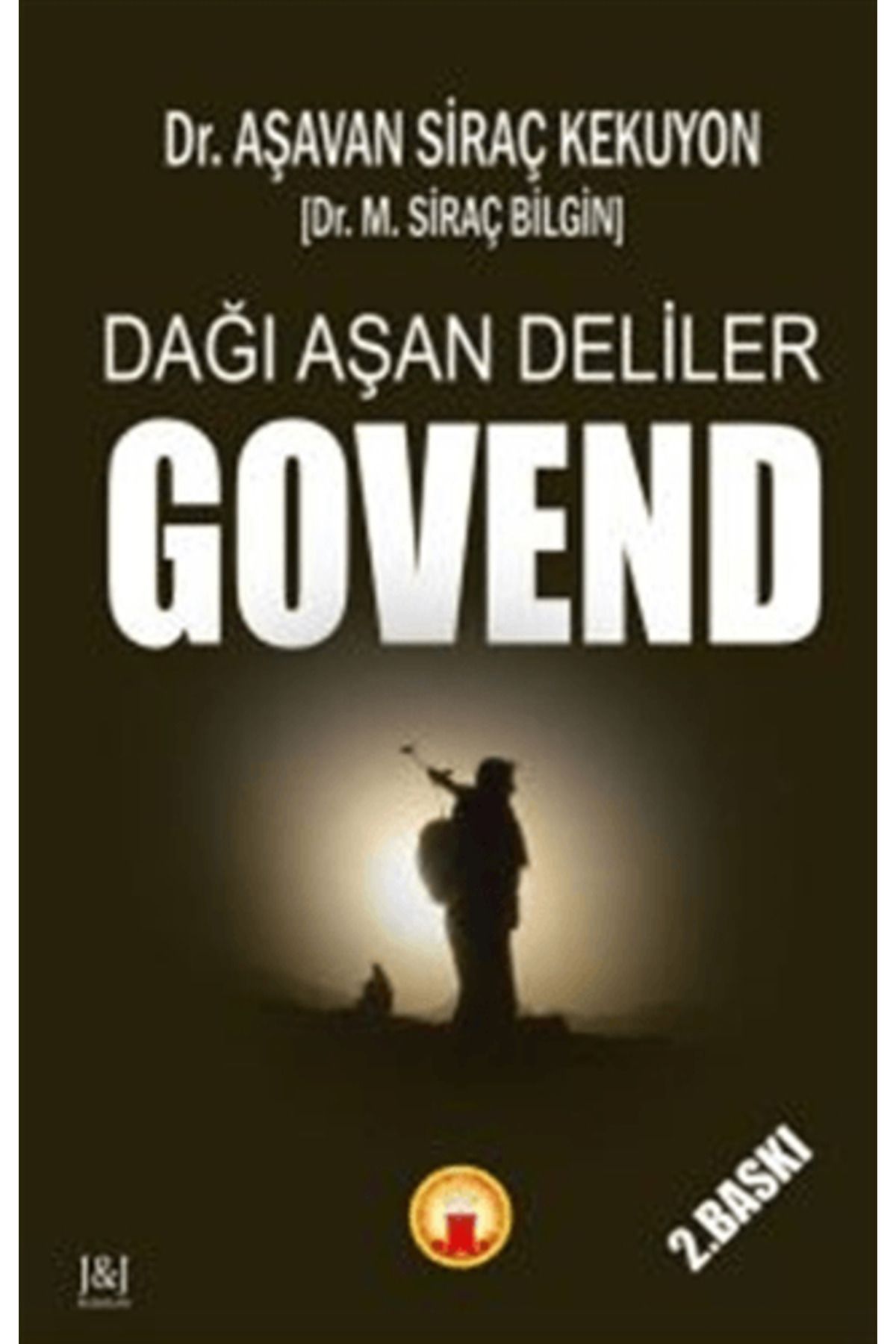 J & J Dağı Aşan Deliler Govend