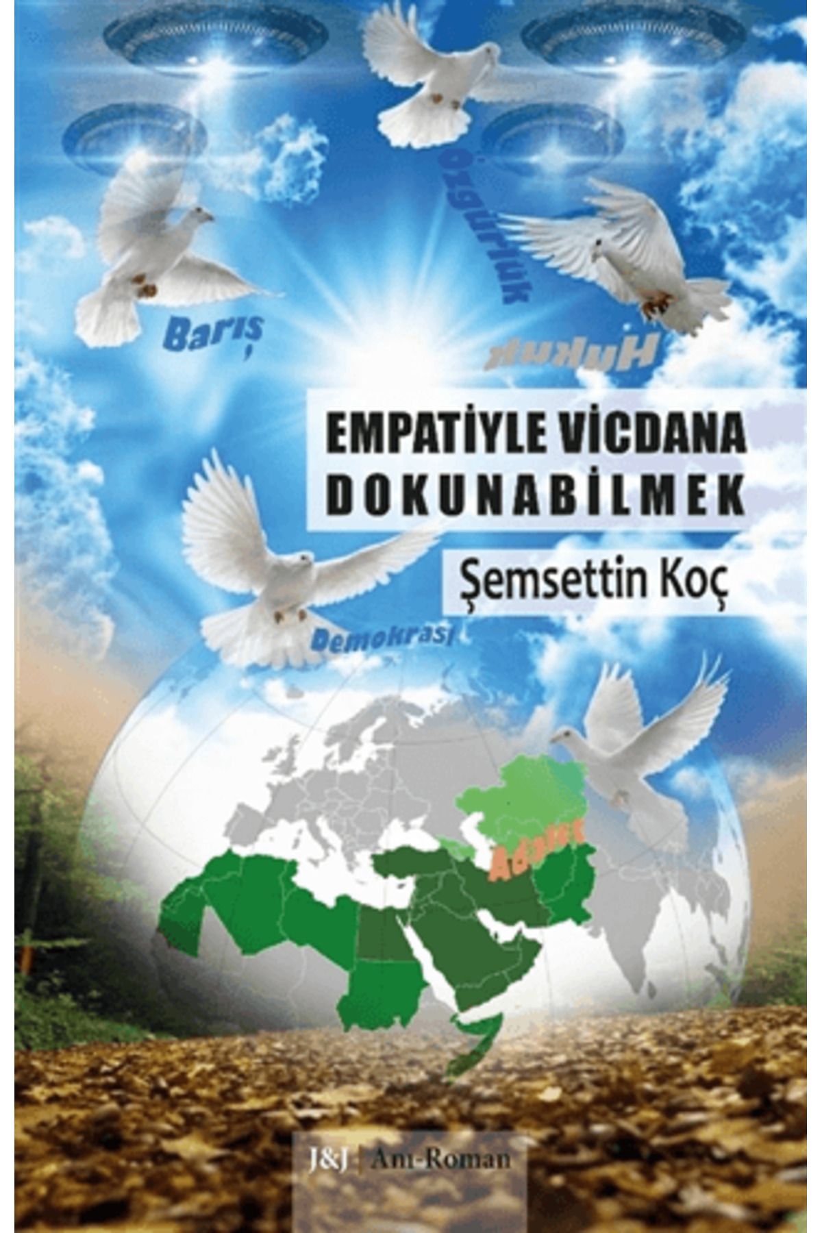 J & J Empatiyle Vicdana Dokunabilmek