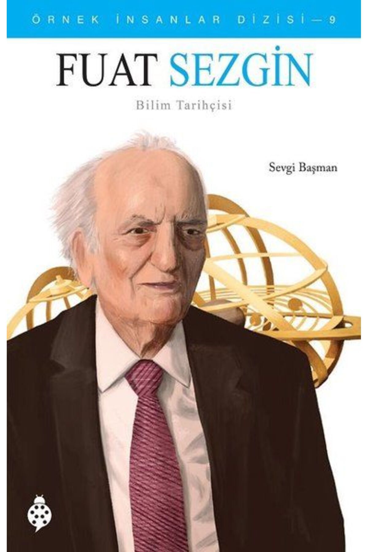 Karatay Yayınları Örnek İnsanlar Dizisi9 Fuat Sezgin