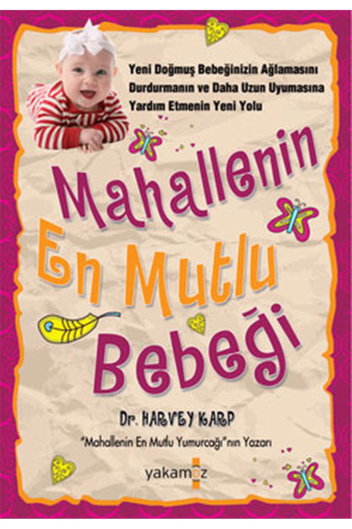 Karatay Yayınları Mahallenin En Mutlu Bebeği