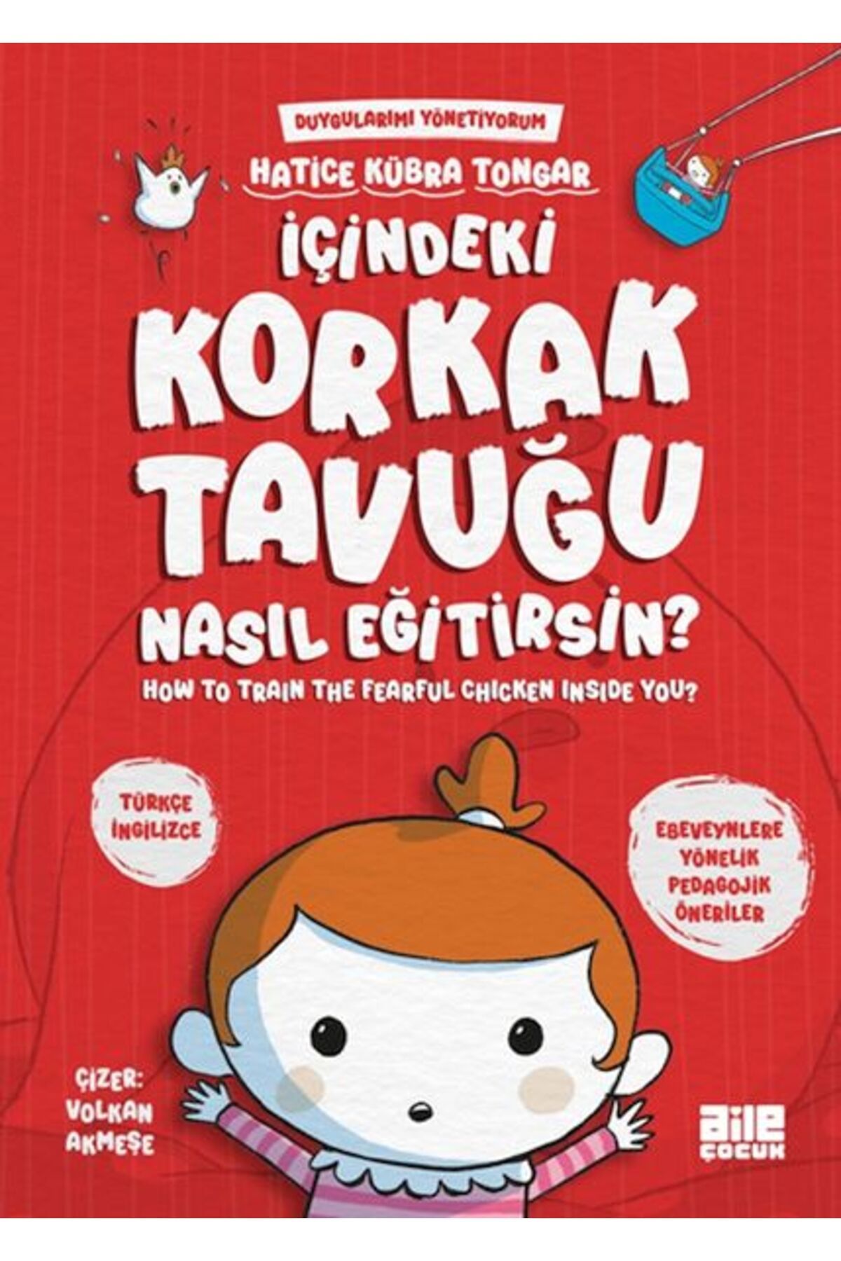 Karatay Yayınları İçindeki Korkak Tavuğu Nasıl Eğitirsin