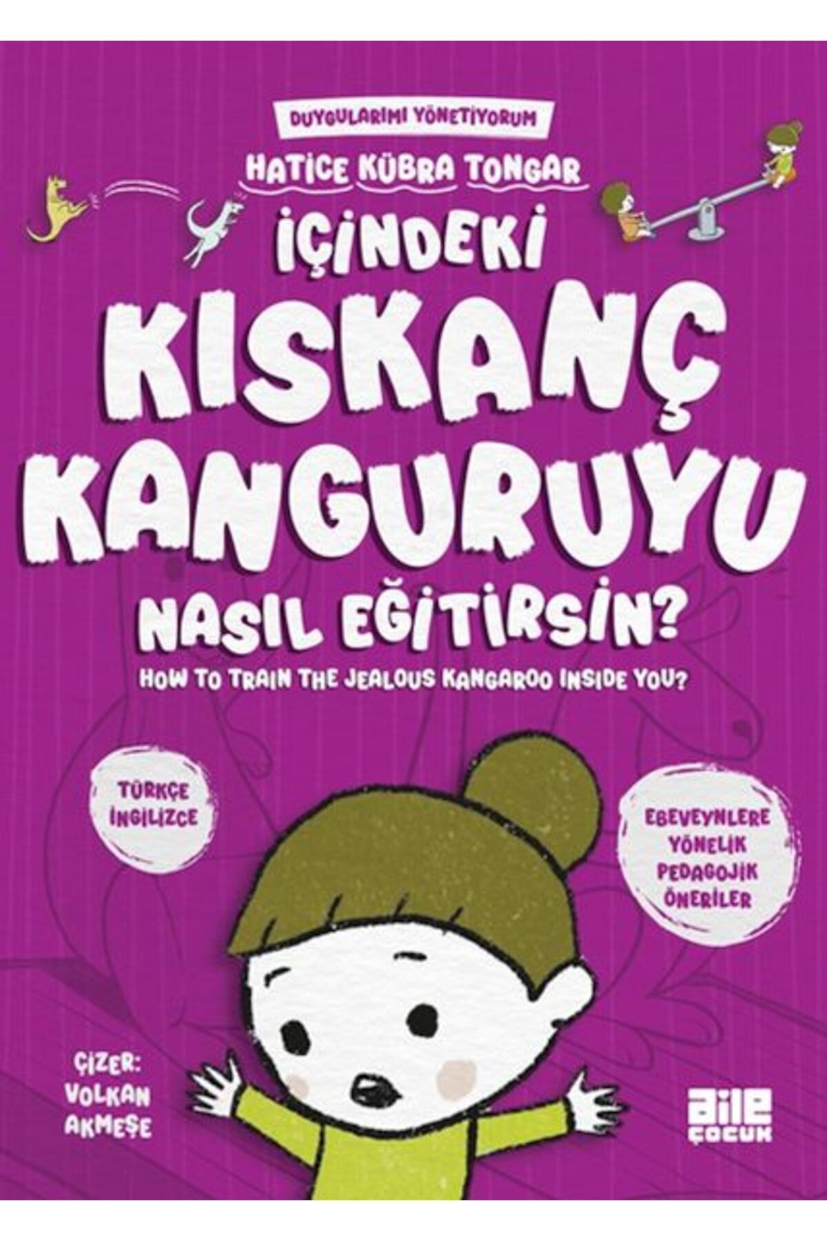 Karatay Yayınları İçindeki Kıskanç Kanguruyu Nasıl Eğitirsin