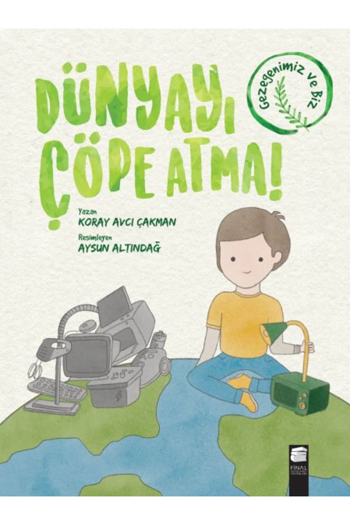 Destek Yayınları Dünyayı Çöpe Atma
