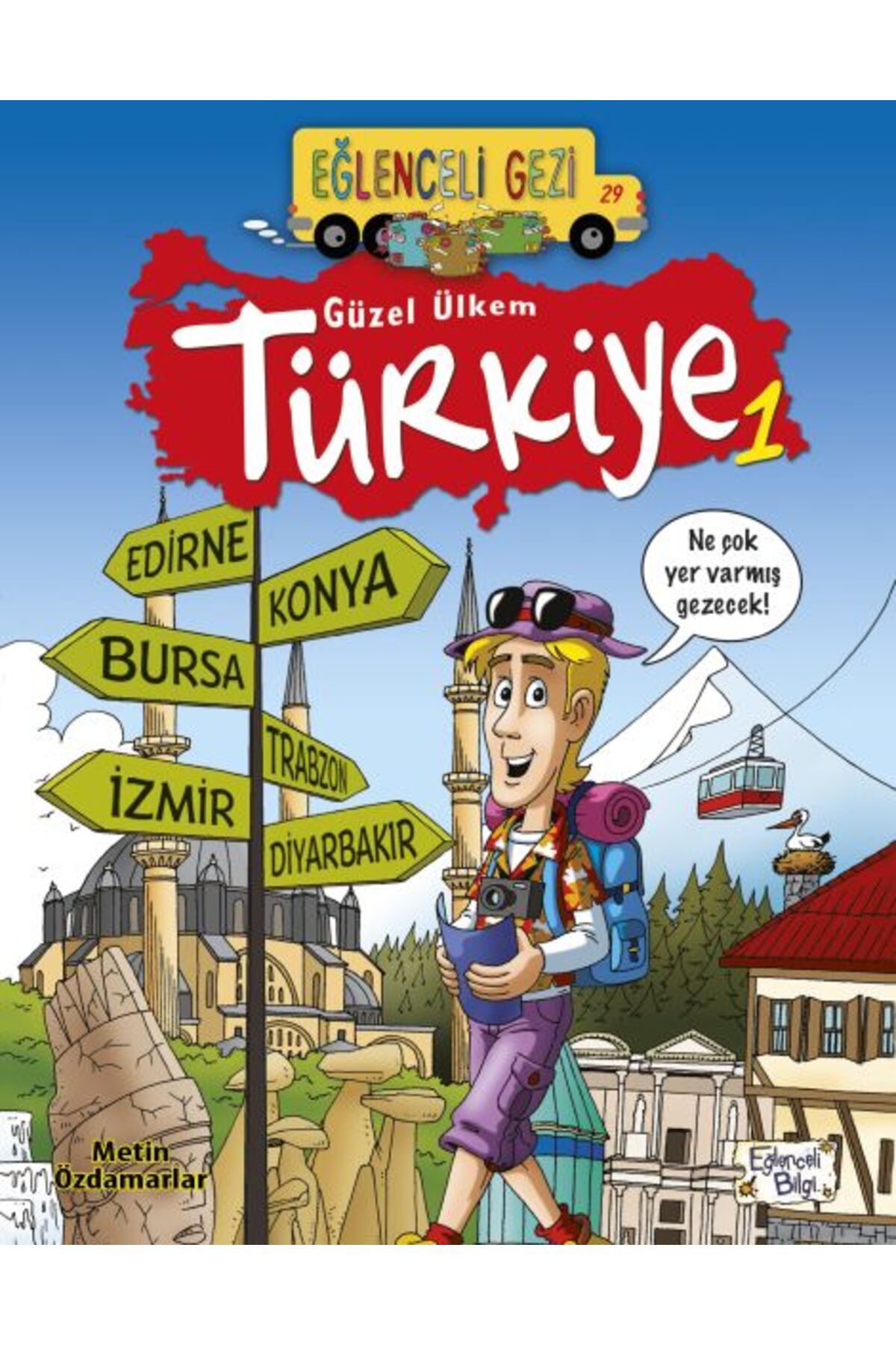 Karatay Yayınları Eğlenceli Gezi Güzel Ülkem Türkiye 1