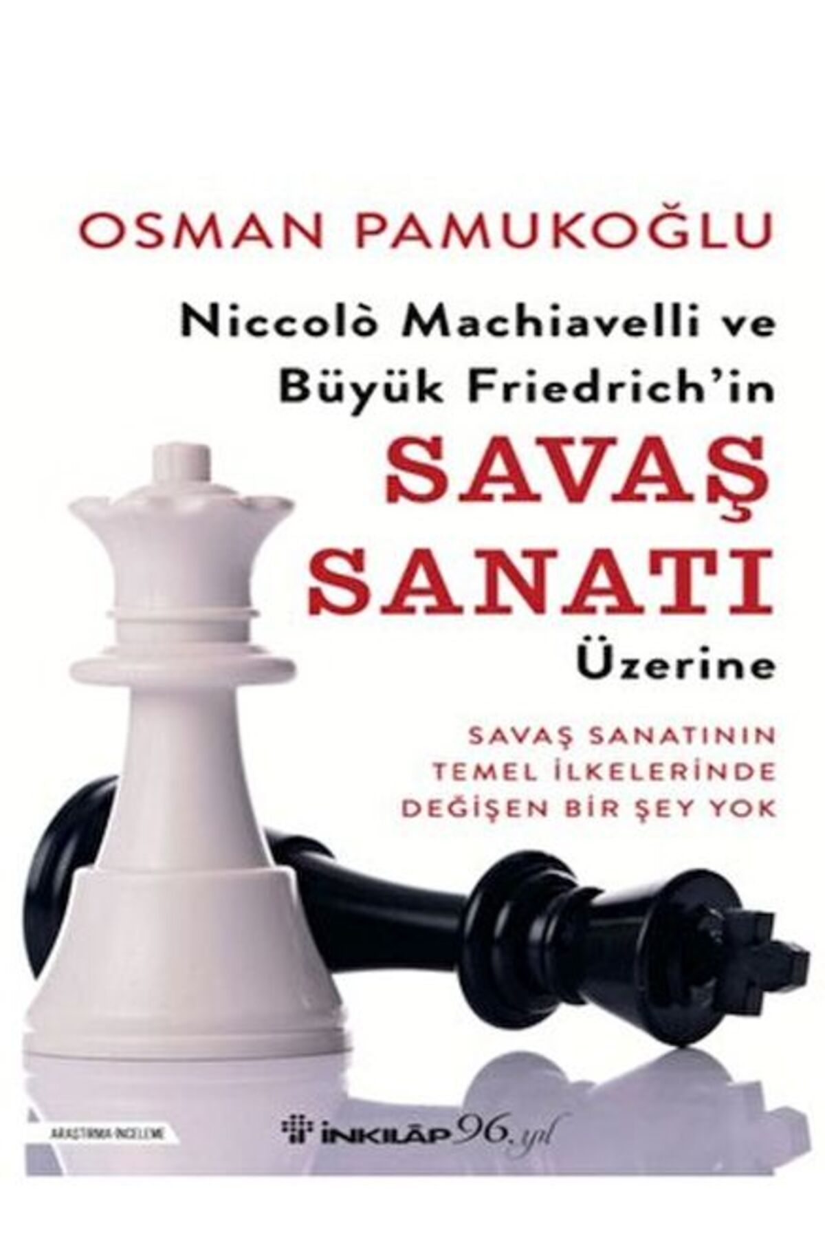 Destek Yayınları Niccolo Machiavelli ve Büyük Friedrich’in Savaş Sanatı Üzerine