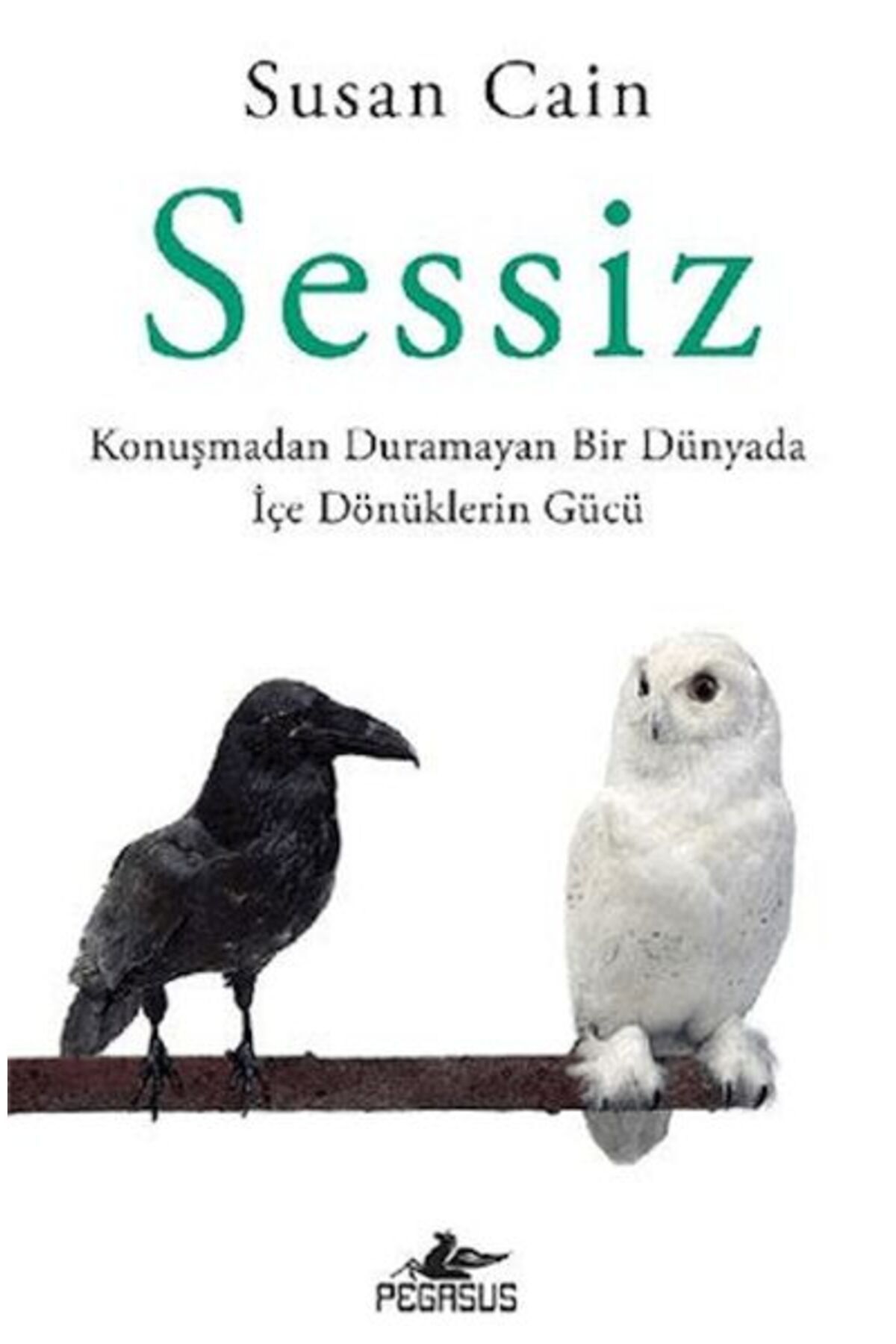 Destek Yayınları Sessiz: Konuşmadan Duramayan Bir Dünyada İçe Dönüklerin Gücü