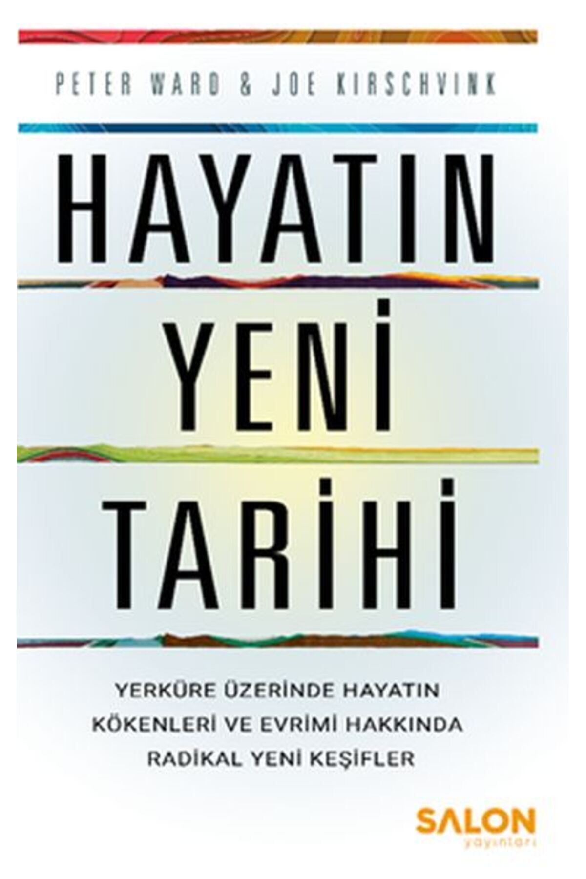 Destek Yayınları Hayatın Yeni Tarihi
